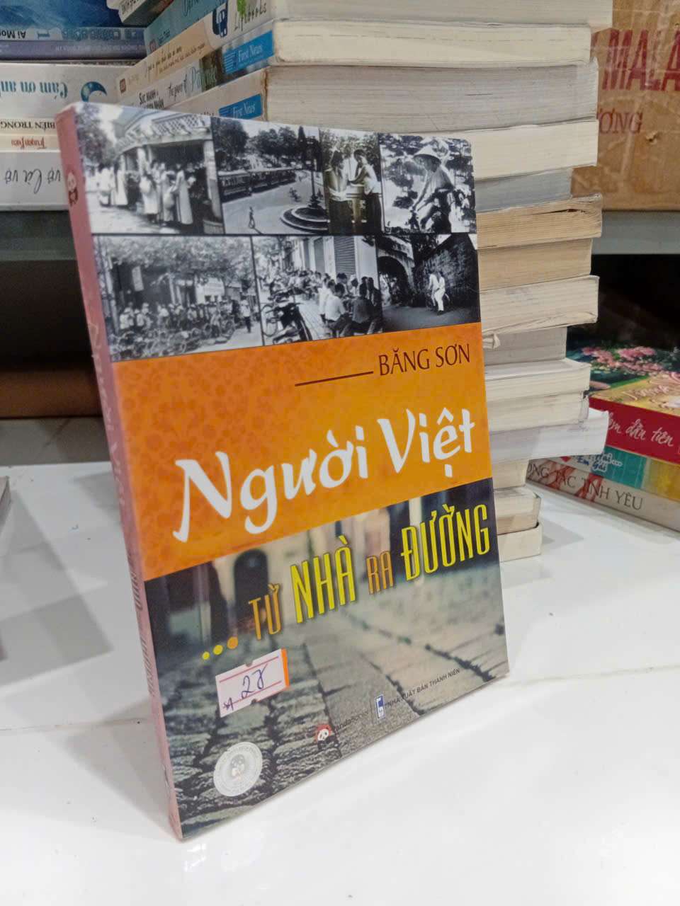 Người Việt Từ Nhà Ra Đường - Băng Sơn (Sách văn học) TKB