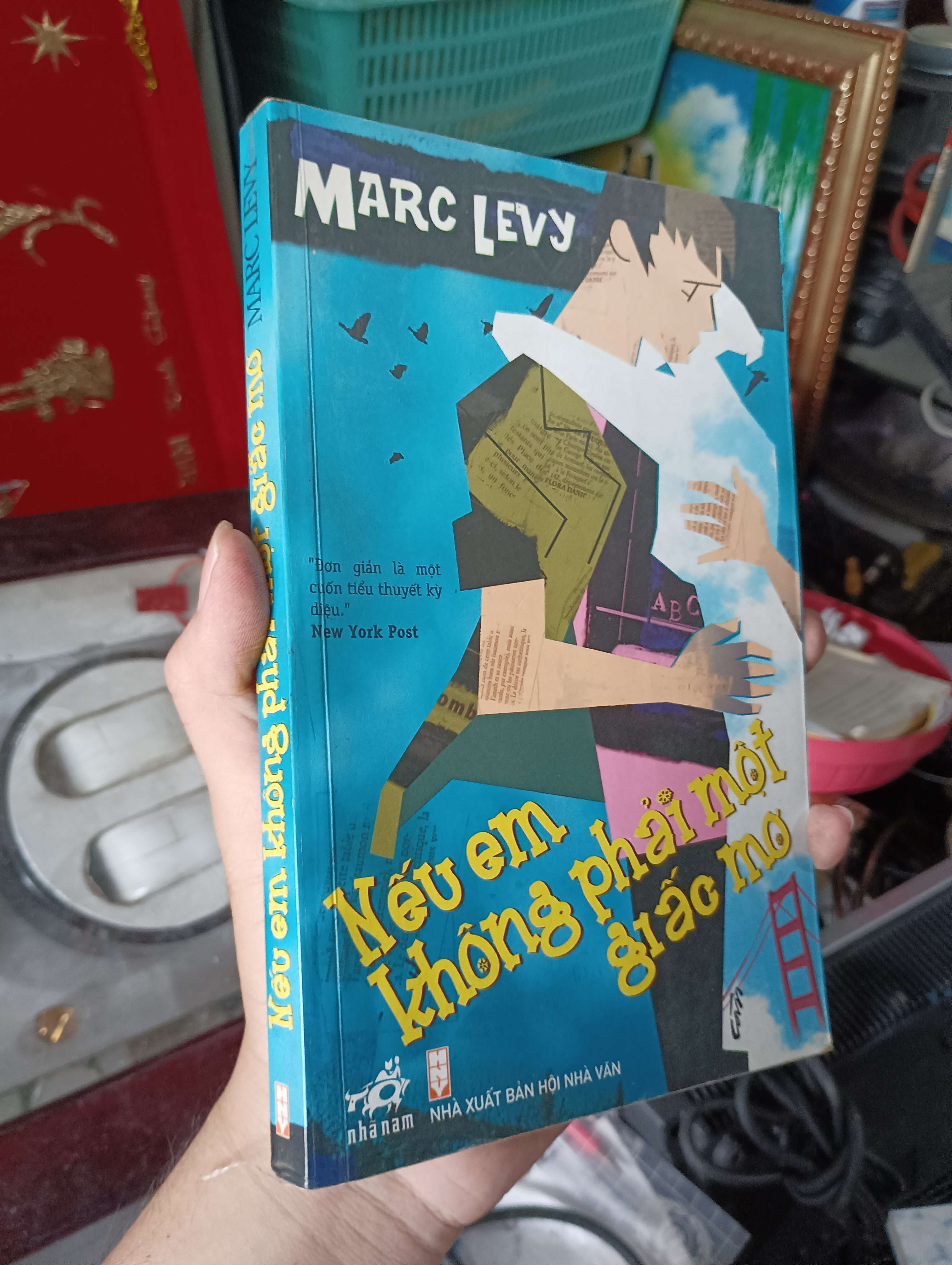 Nếu em không phải một giấc mơ - Marc Levy 2008 (Văn học nước ngoài) KSX