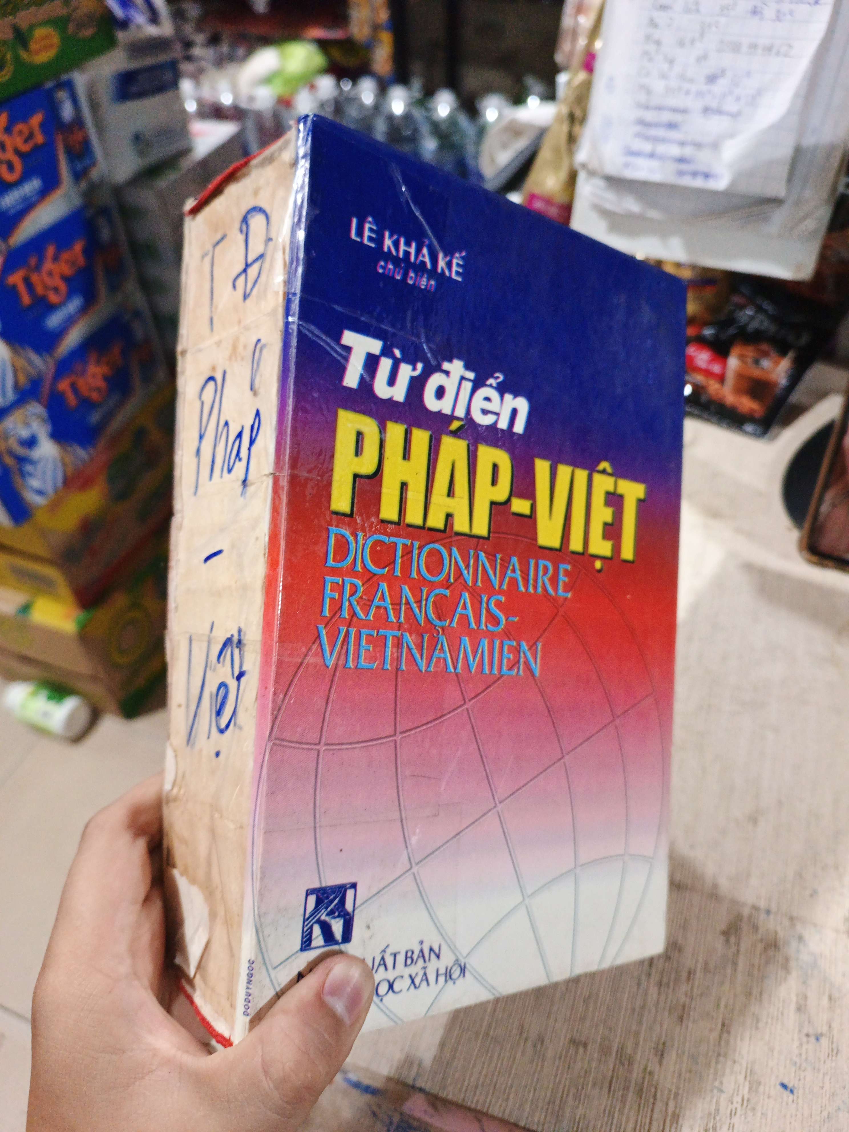 Từ Điển Pháp - Việt Dictionnaire Francais-Vietnamien - Lê Khả Kế mới 70% rách 2 trang cuối (Sách học tiếng Pháp) HCM.TN