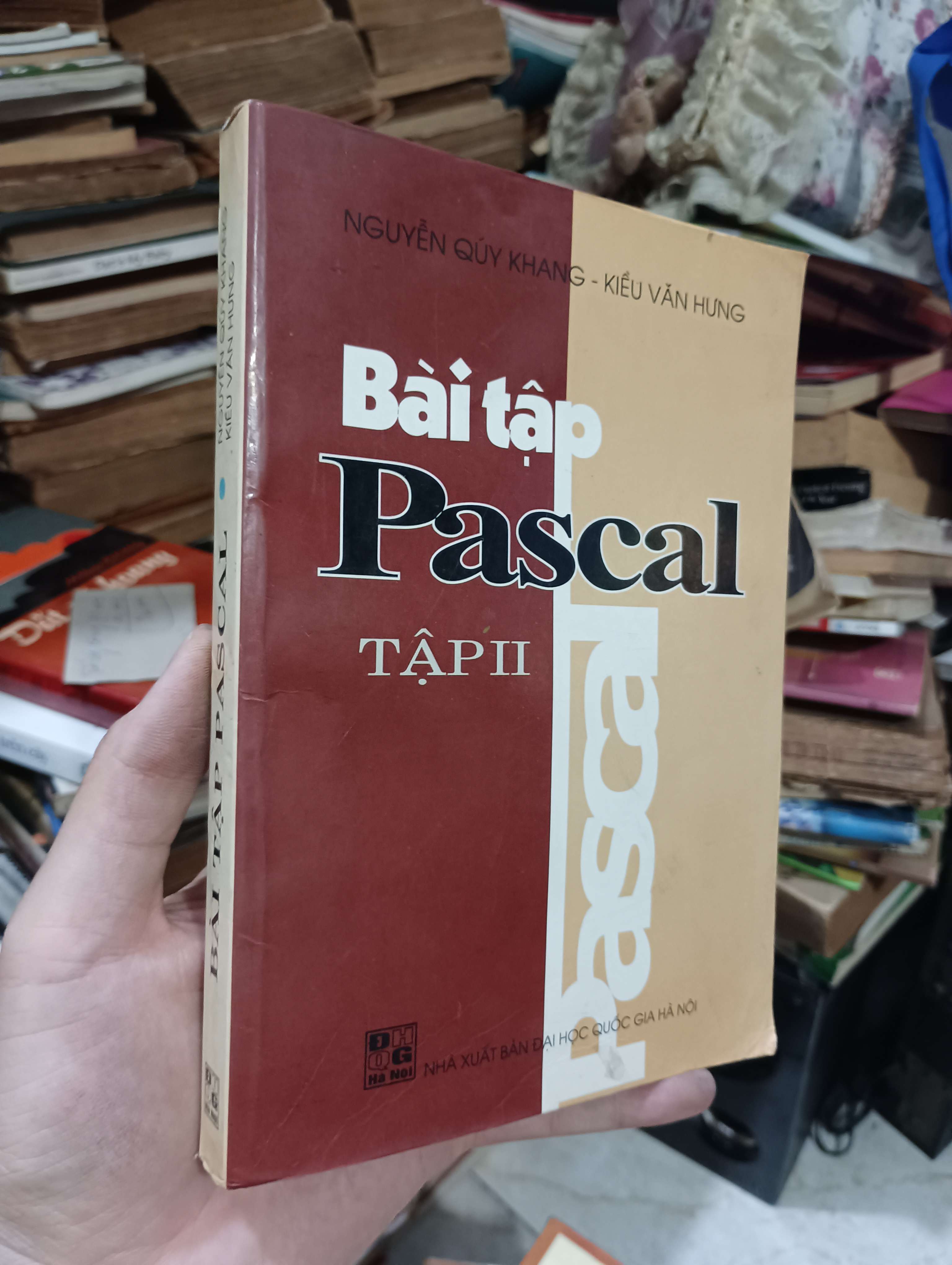 Bài tập Pascal (Tập II) - Nguyễn Quý Khang & Kiều Văn Hưng 2002 (Giáo trình đại học - cao đẳng) KSX