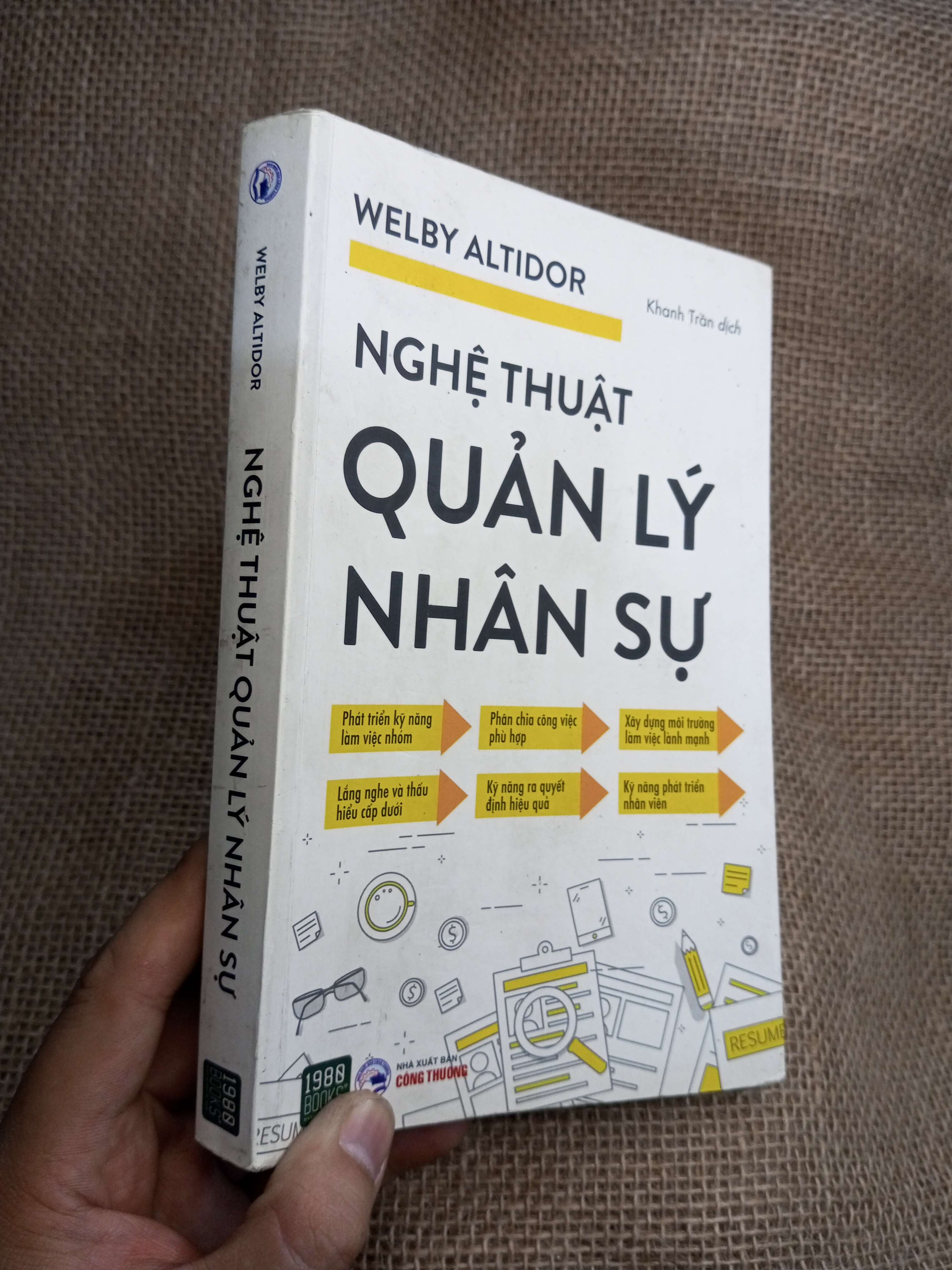 Nghệ Thuật Quản Lý Nhân Sự - Welby Altidor 2019 mới 90% bẩn nhẹ (Quản trị - lãnh đạo) HLSC