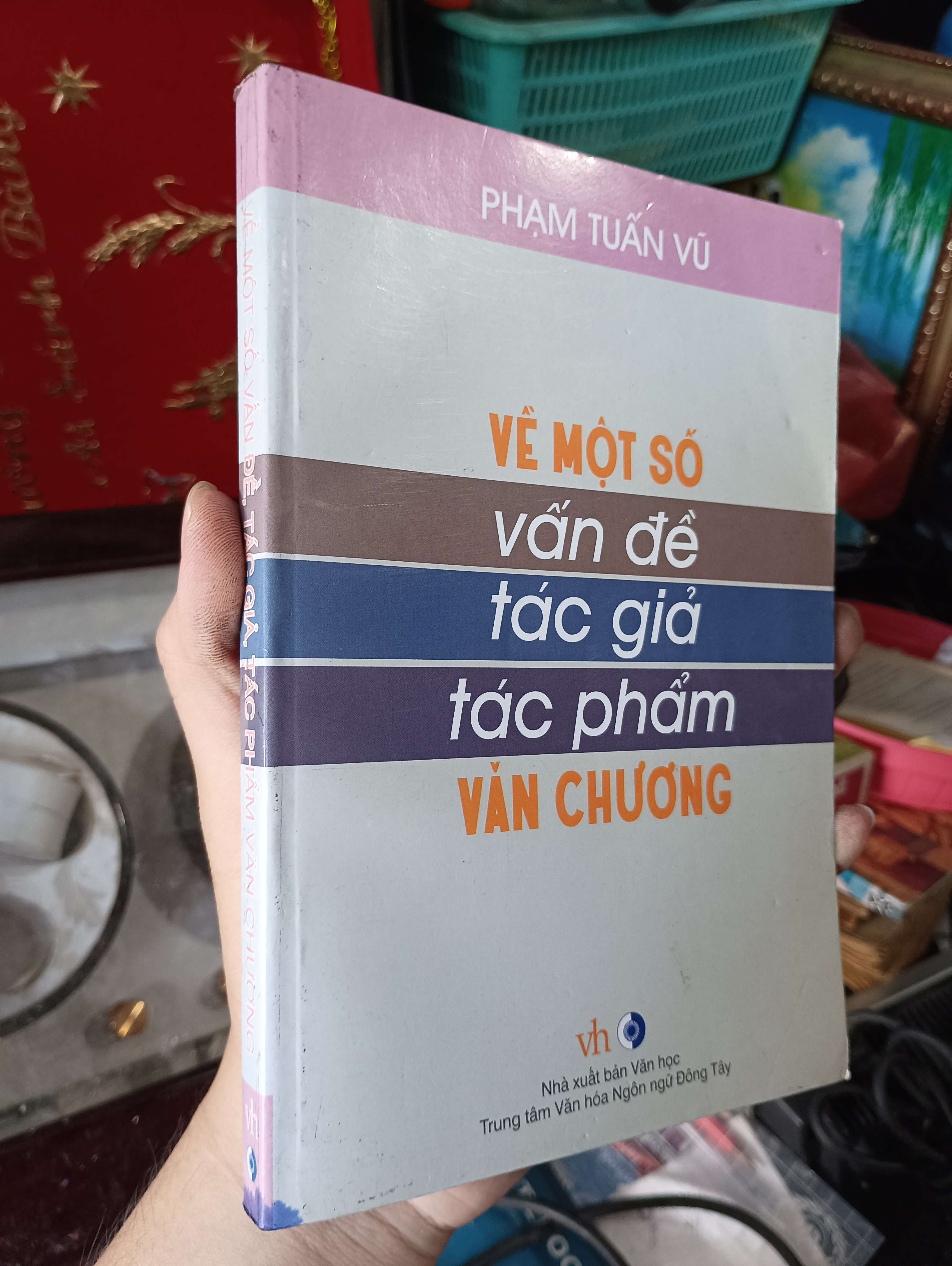 Về một số vấn đề tác giả tác phẩm văn chương - Phạm Tuấn Vũ 2011 (Sách văn học) KSX