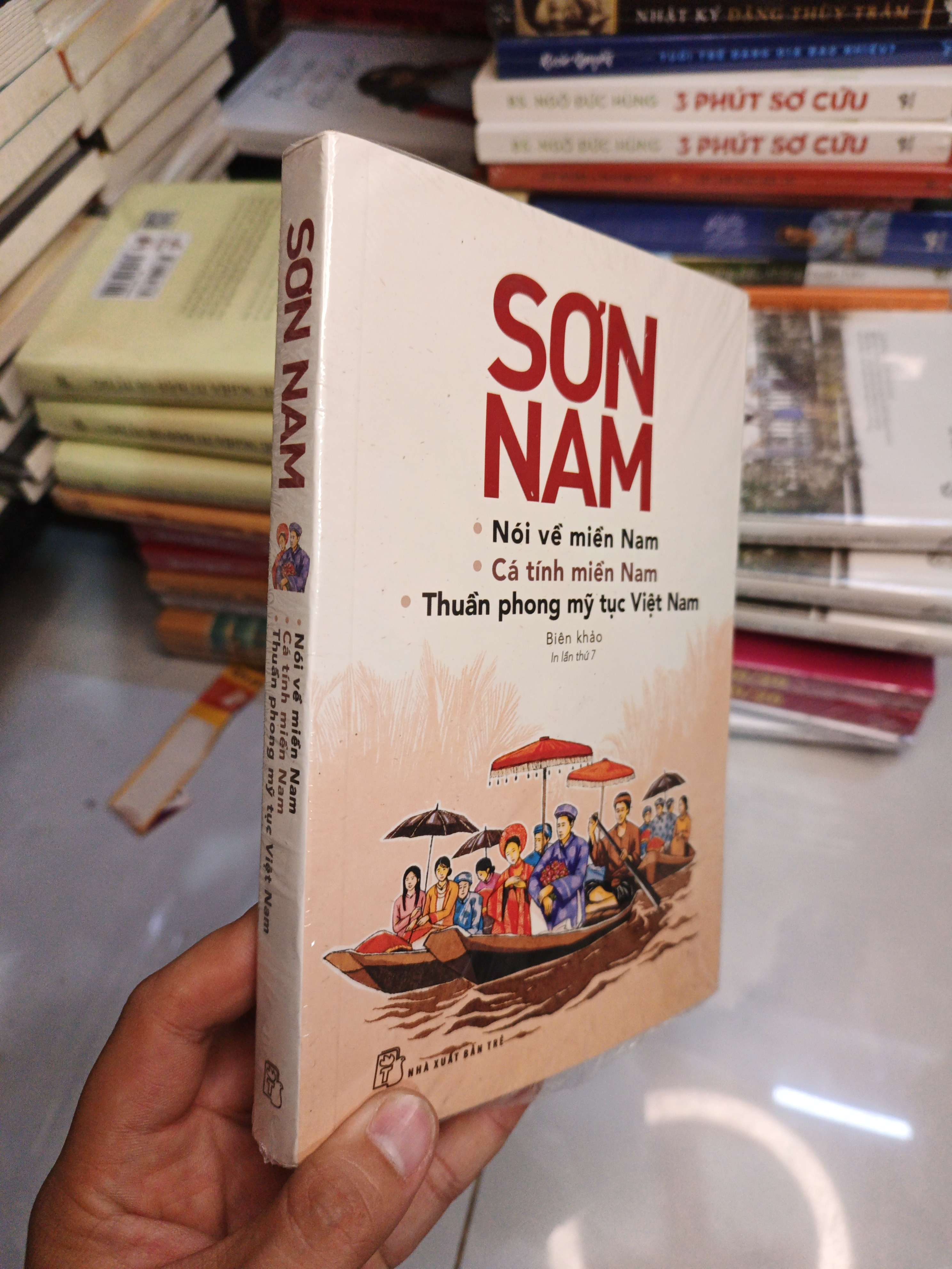 Nói Về Miền Nam, Cá Tính Miền Nam, Thuần Phong Mỹ Tục Việt Nam - Sơn Nam mới 100% (Sách văn học) NENA