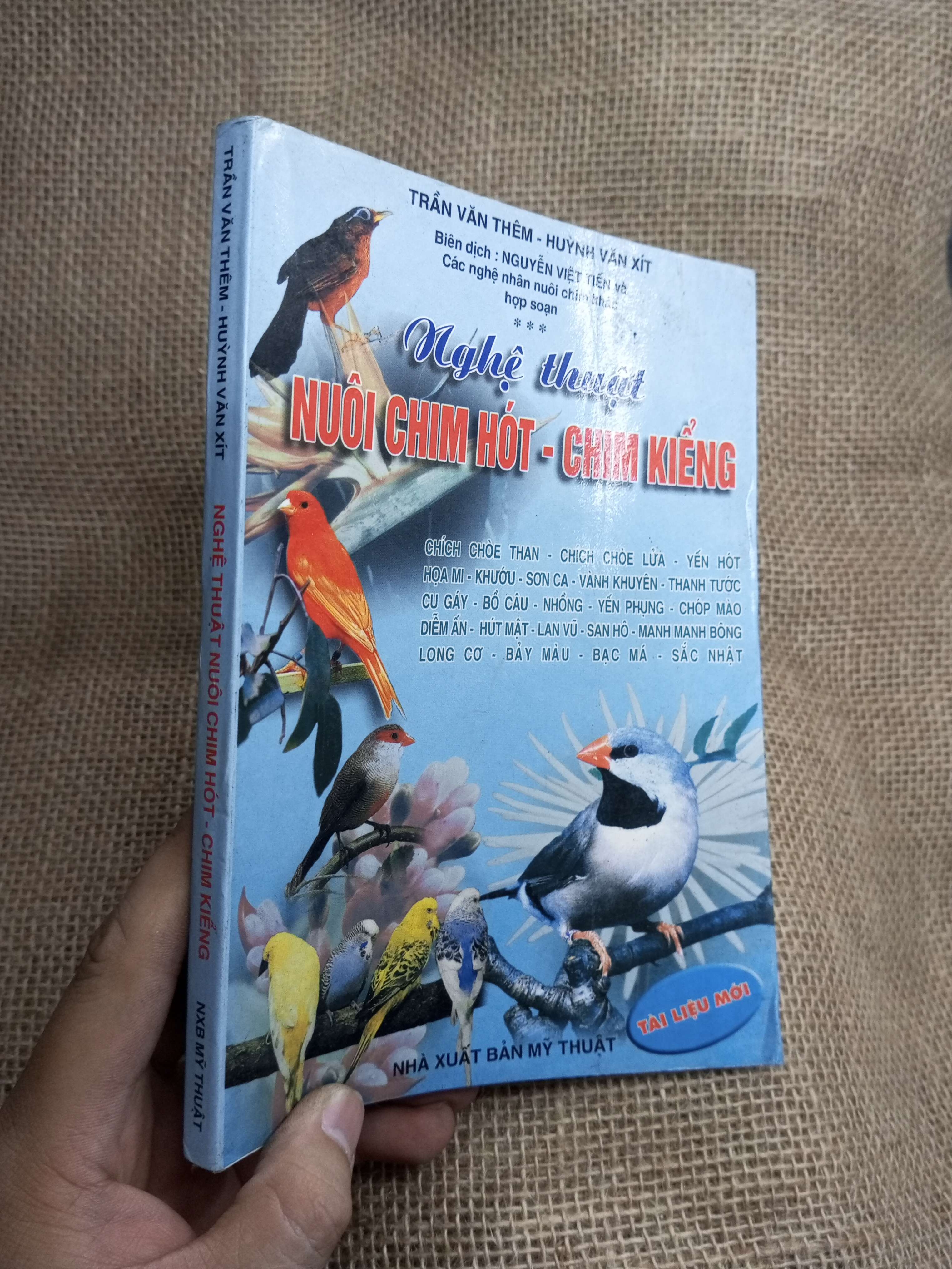 Nghệ Thuật Nuôi Chim Hót - Chim Kiểng - Trần Văn Thêm, Huỳnh Văn Xít 2000 mới 80% ố (Sách kỹ năng) HLSC