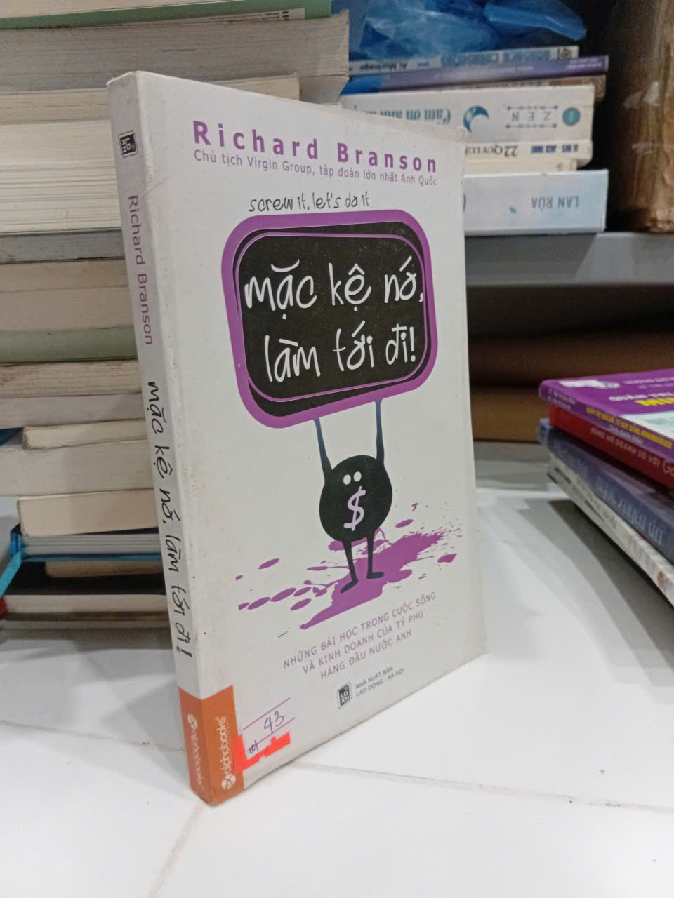 Mặc Kệ Nó, Làm Tới Đi! - Richard Branson (Sách văn học) TKB