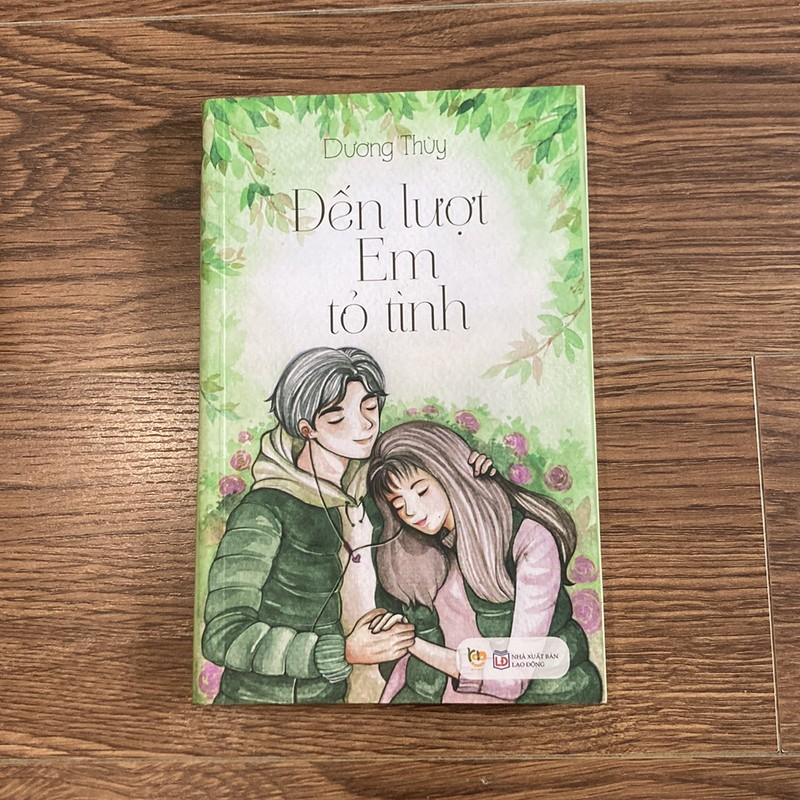 Sách Đến lượt em tỏ tình của Dương Thuỳ (Văn học Việt Nam) AB