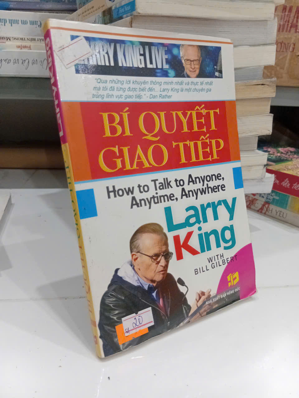 Bí Quyết Giao Tiếp - Larry King, Bill Gilbert (Sách kỹ năng) TKB