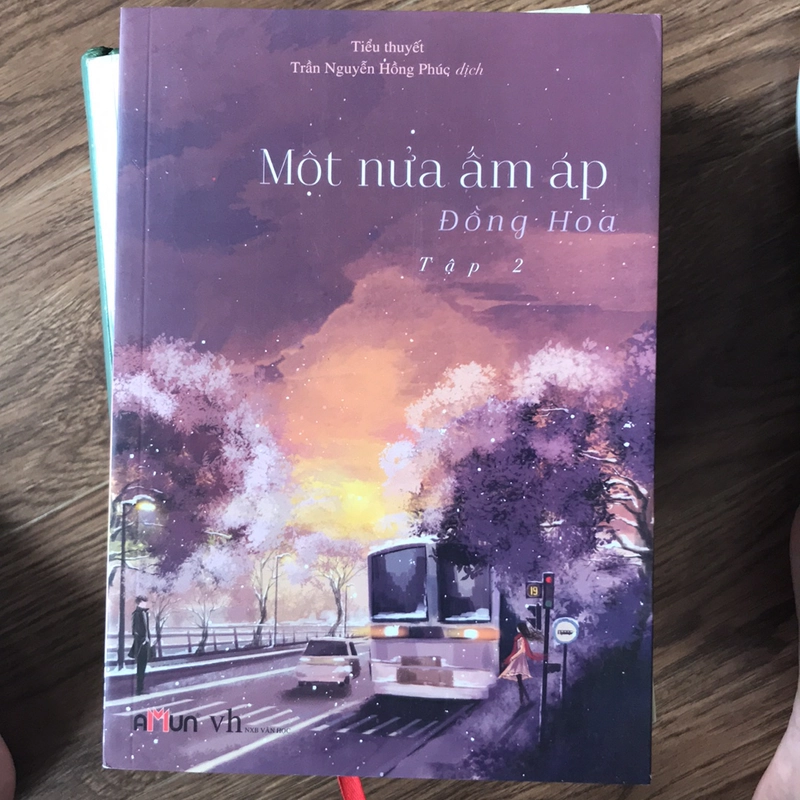 Sách Một nửa ấm áp Đồng Hoa (Tiểu Thuyết) AB