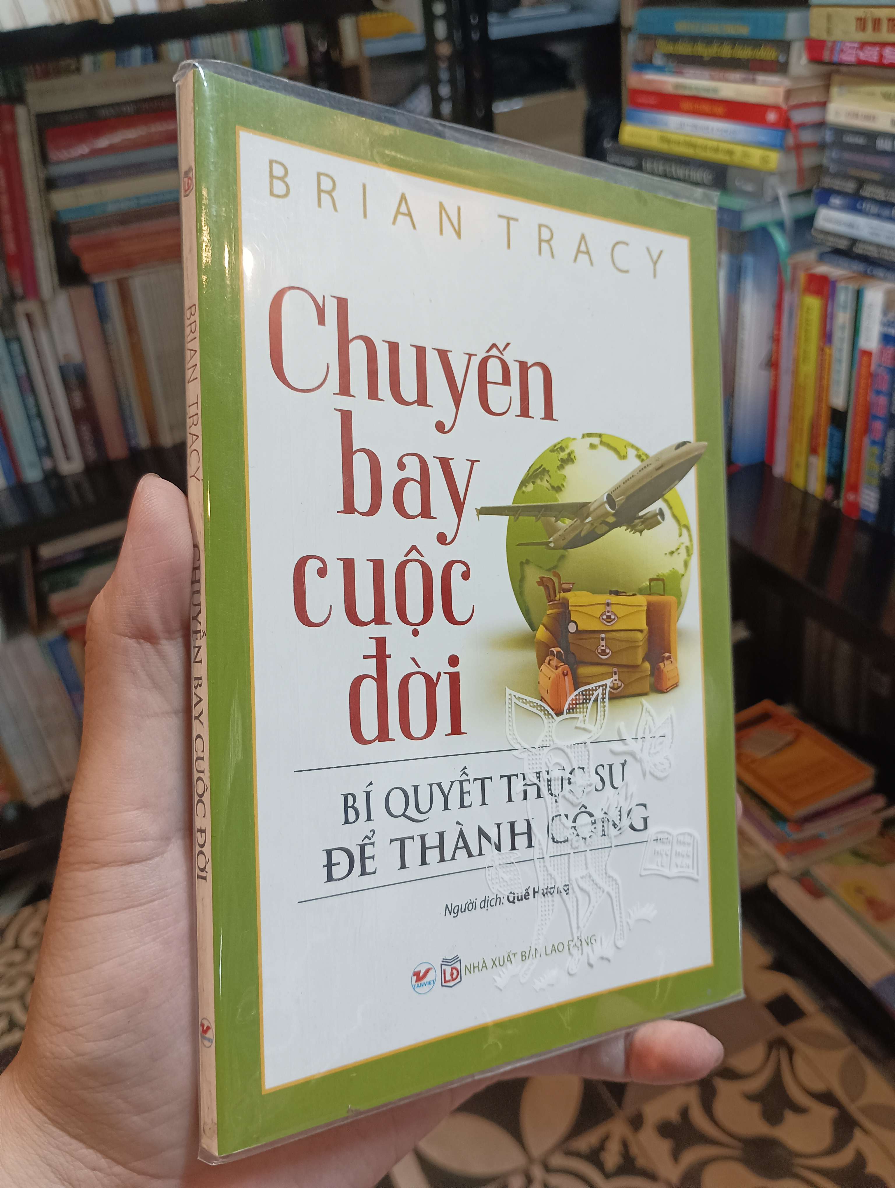Chuyến bay cuộc đời: Bí quyết thực sự để thành công - Brian Tracy 2019 Mới 90% (Kỹ năng sống) HTB