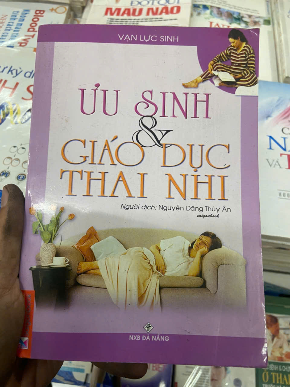 Ưu sinh & giáo dục thai nhi (Sách Y học - Sức khỏe - Thể thao) VAVO