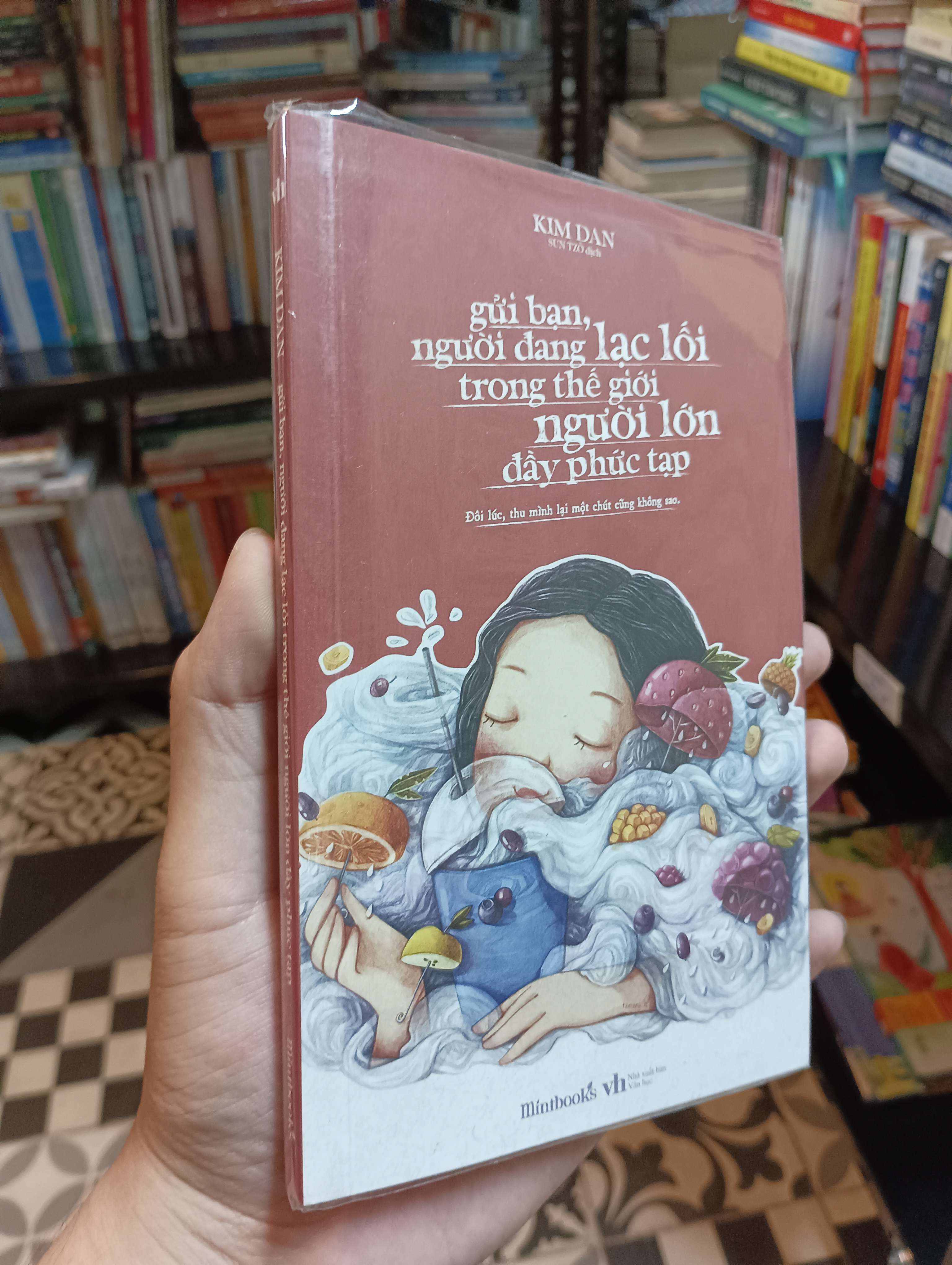 Gửi bạn, người đang lạc lối trong thế giới người lớn đầy phức tạp - Kim Dan 2020 Mới 90% (Chữa lành) HTB