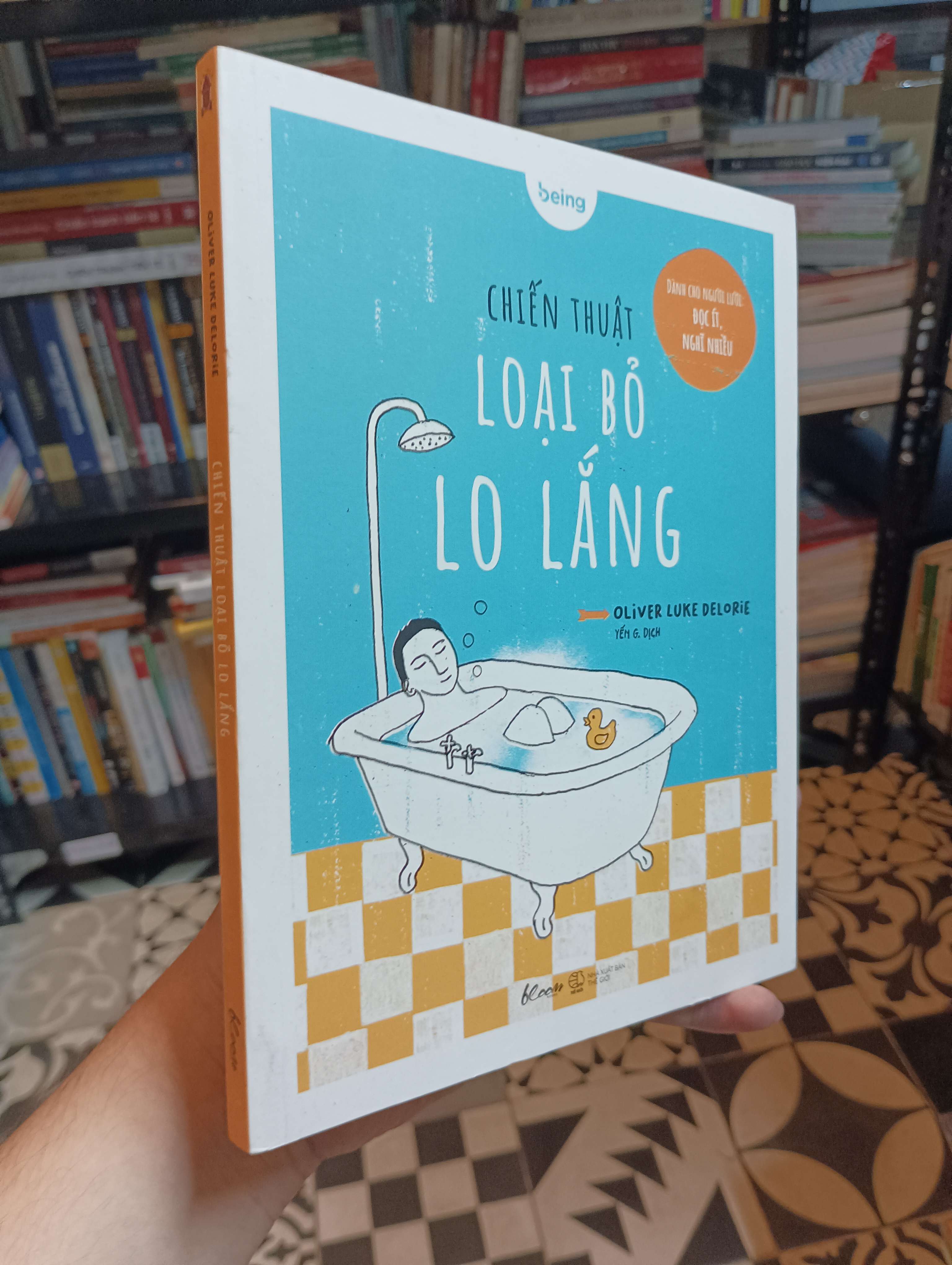 Chiến thuật loại bỏ lo lắng - Oliver Luke Delorie 2020 Mới 90% (Kỹ năng sống) HTB