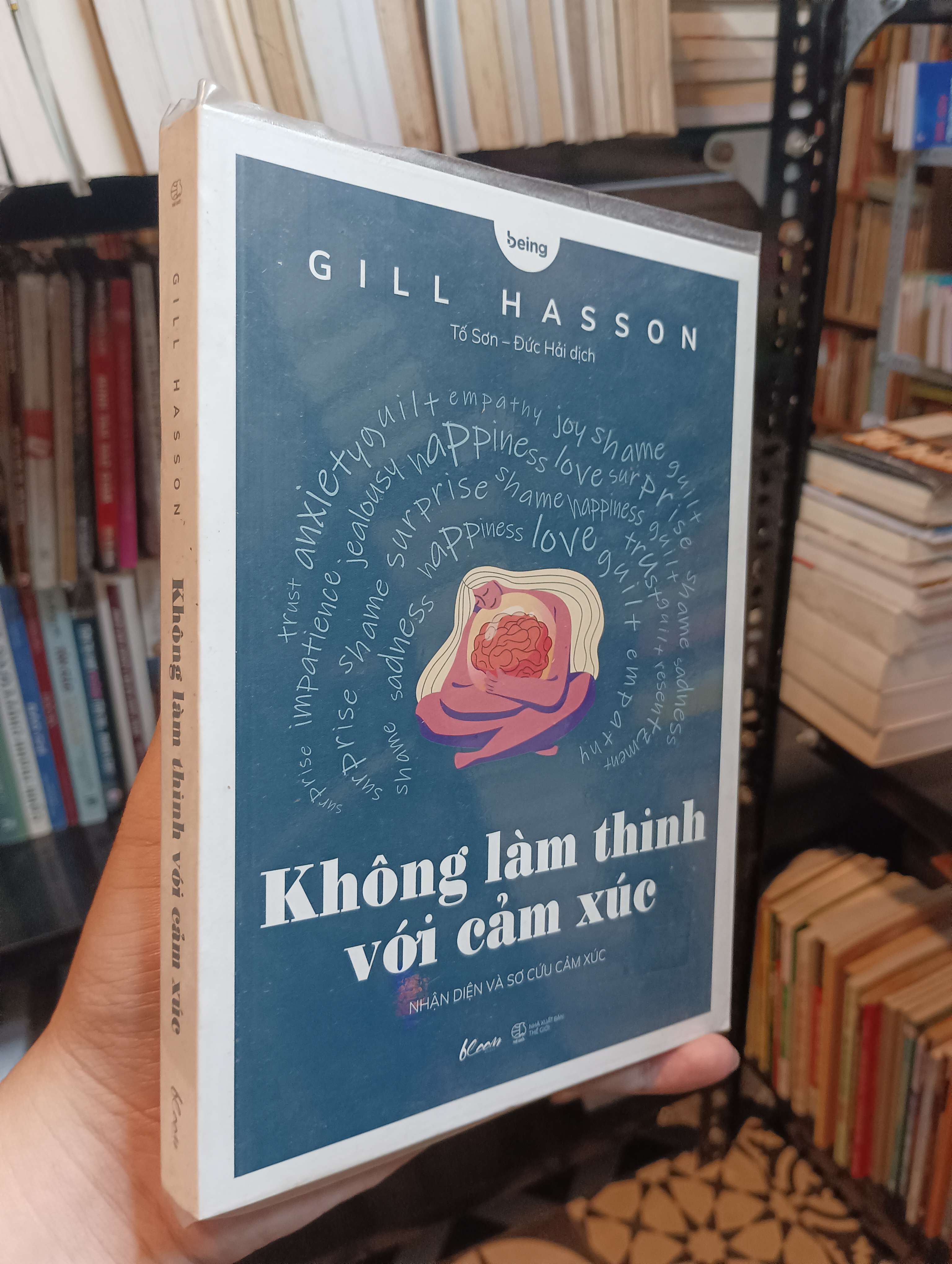Không làm thinh với cảm xúc - Gill Hasson 2019 Mới 90% (Kỹ năng sống) HTB