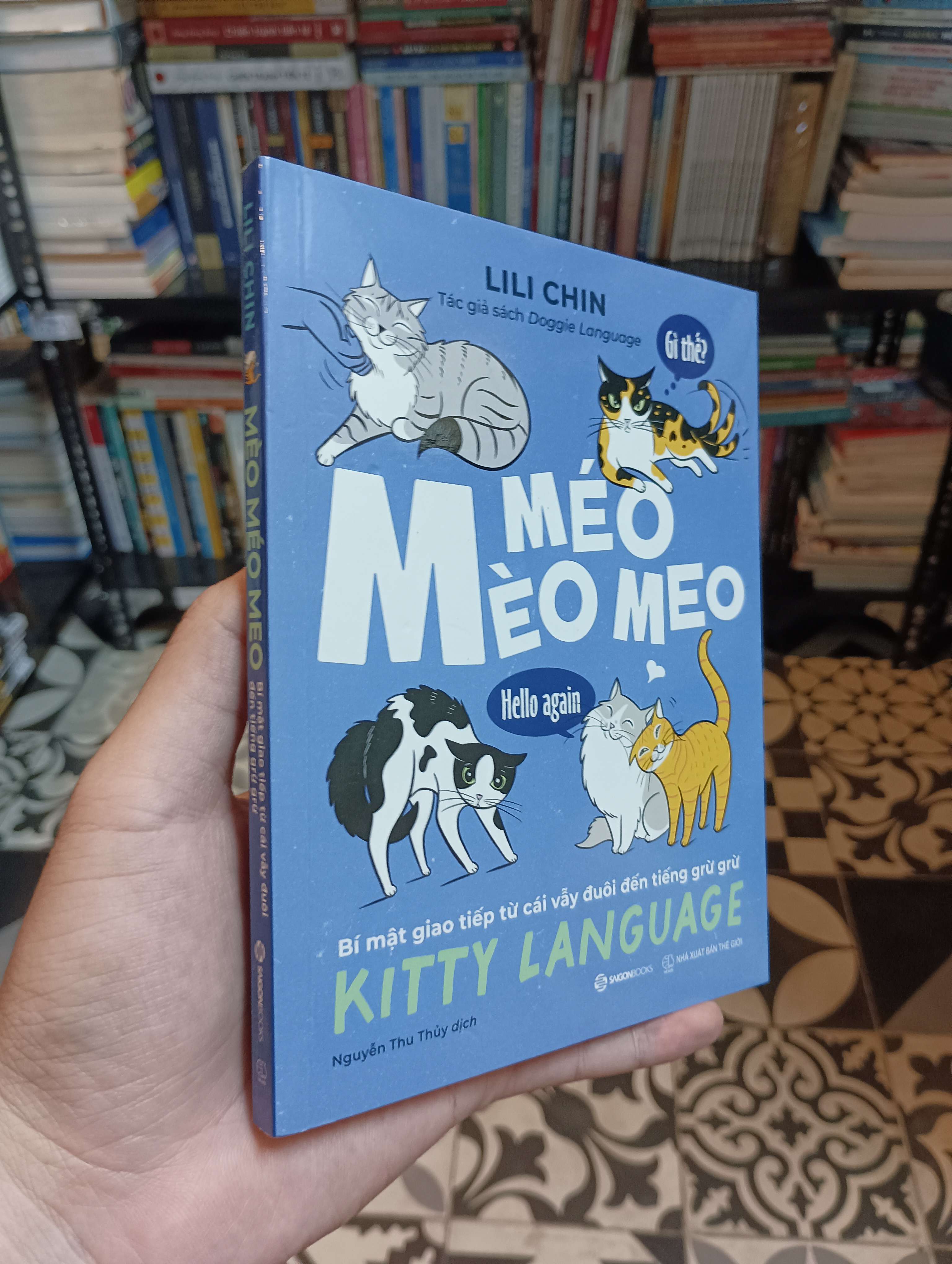 Mèo Méo Meo: Kitty Language - Lili Chin 2024 Mới 90% (Sách kiến thức tổng hợp) HTB