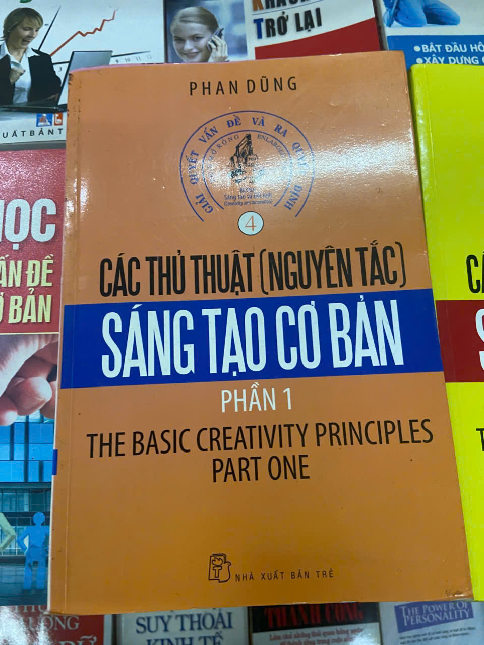 Các thủ thuật (nguyên tắc) sáng tạo cơ bản phần 1 - Phan Dũng (Kỹ năng sống) VAVO