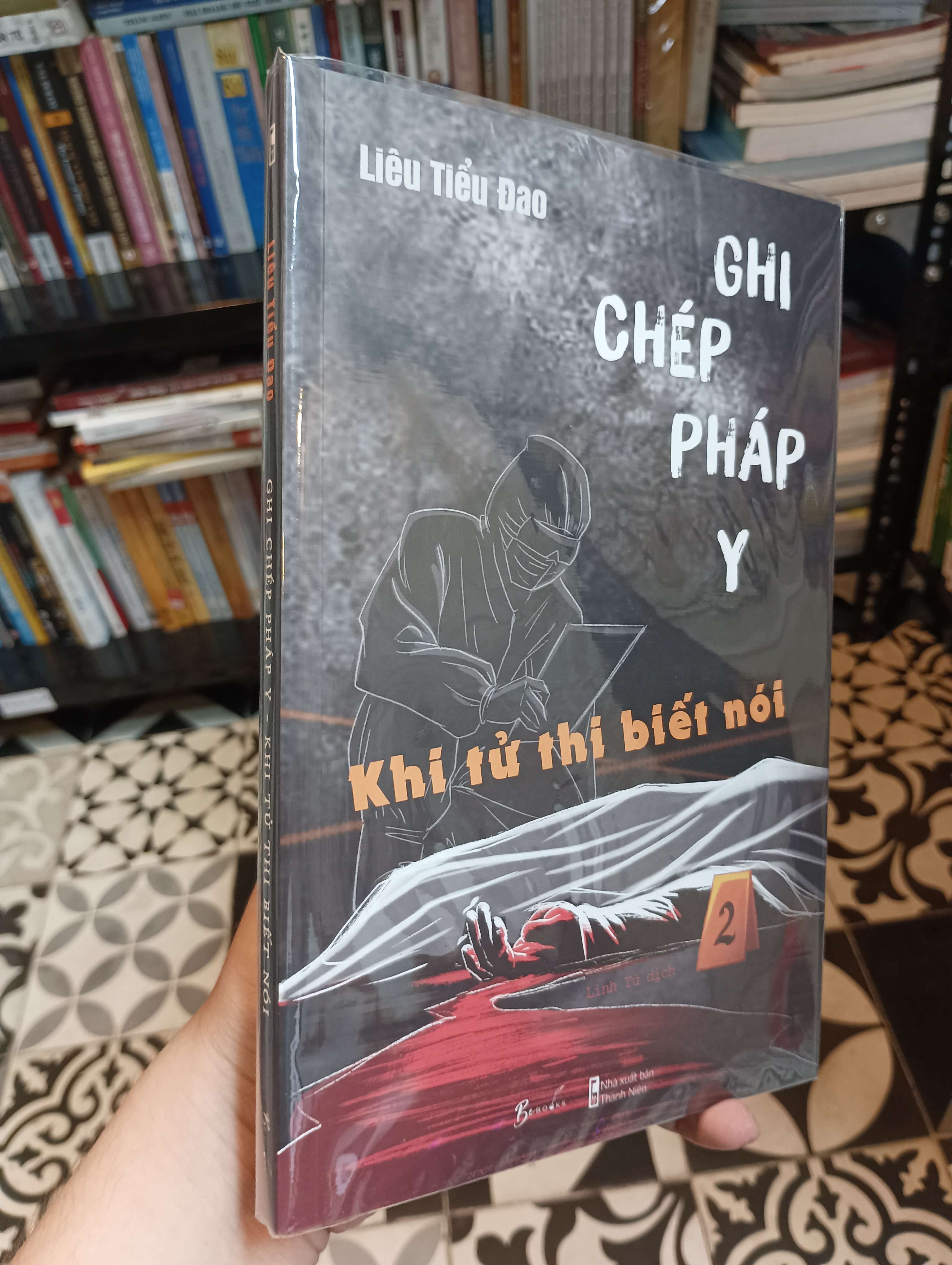 Ghi chép pháp y: Khi tử thi biết nói 2 - Liêu Tiểu Đao 2023 Mới 90% (Tiểu Thuyết) HTB
