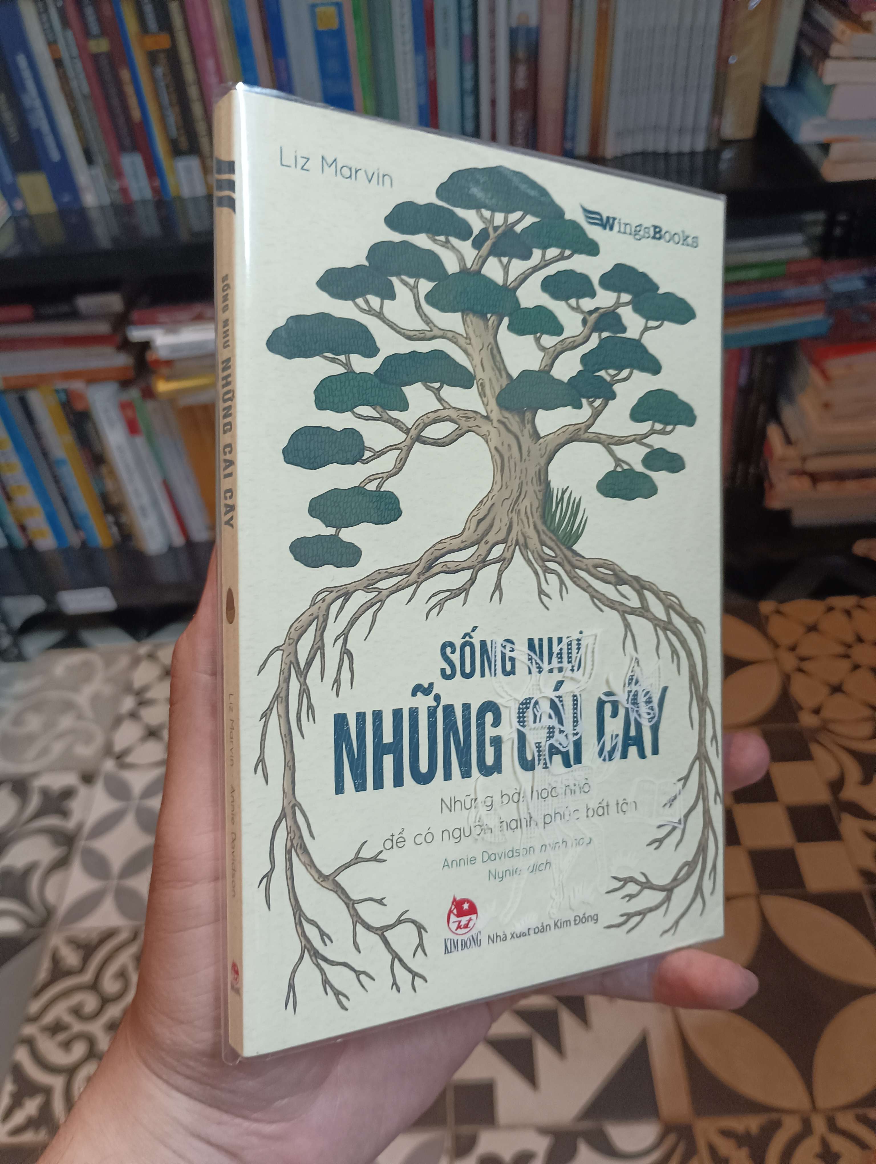 Sống như những cái cây - Liz Marvin 2019 Mới 90% (Kỹ năng sống) HTB