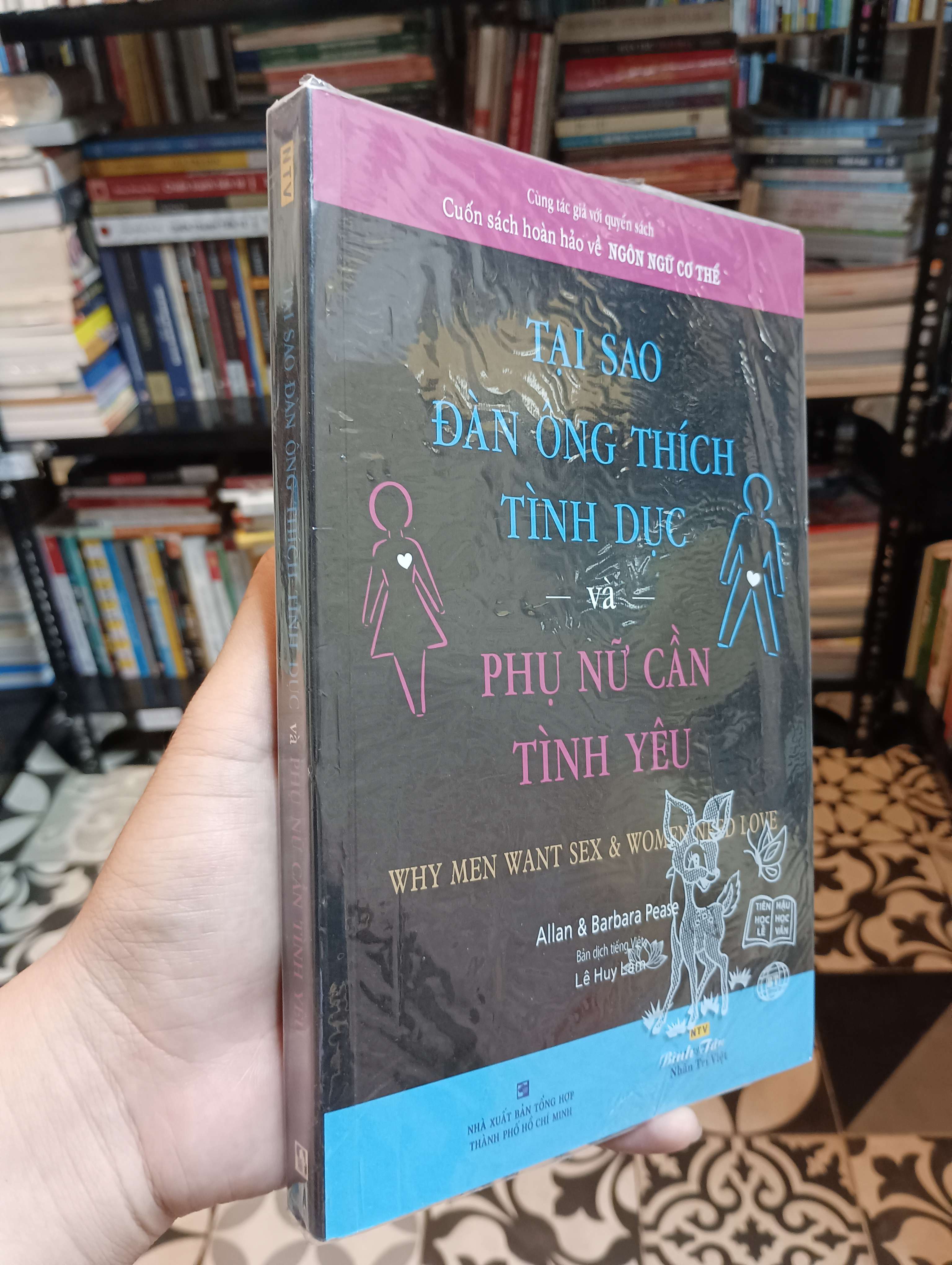 Tại sao đàn ông thích tình dục và phụ nữ cần tình yêu - Allan & Barbara Pease 2019 Mới 90% (Sách tâm lý học - giới tính) HTB