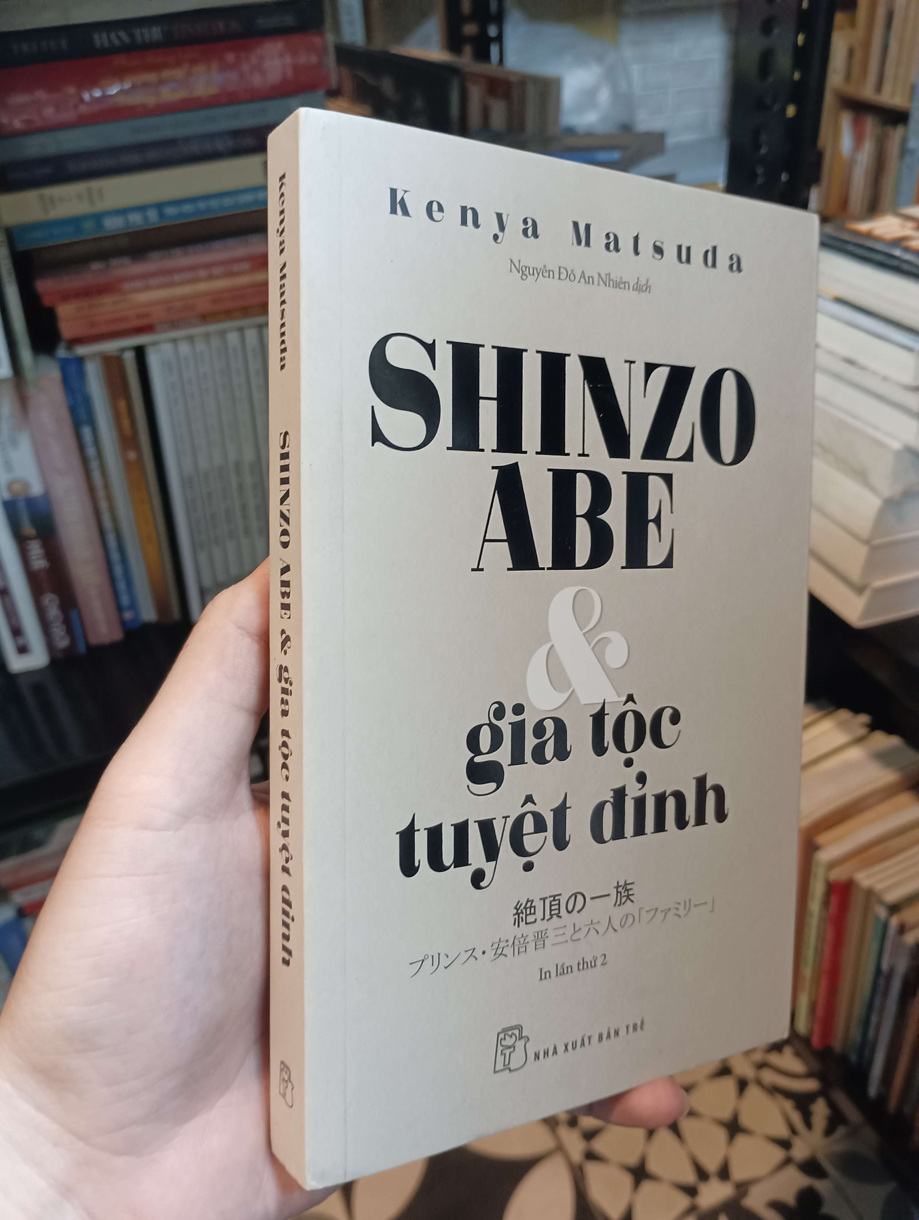 Shinzo Abe & gia tộc tuyệt đỉnh - Kenya Matsuda 2018 Mới 90% (Tiểu Thuyết) HTB