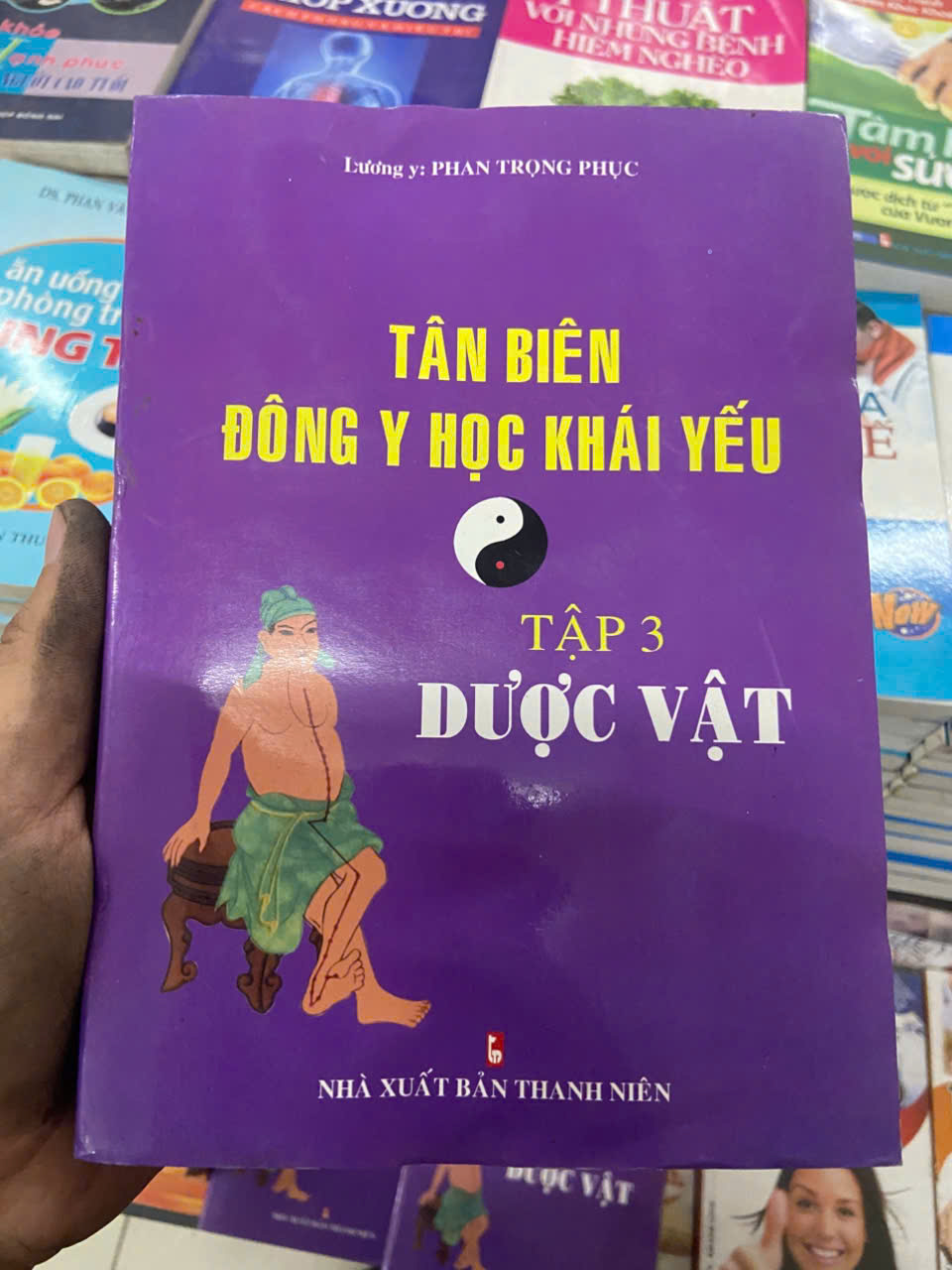 Tân Biên Đông Y Học Khái Yếu tập 3: Dược Vật - Phan Trọng Phục (Sách Y học - Sức khỏe - Thể thao) VAVO