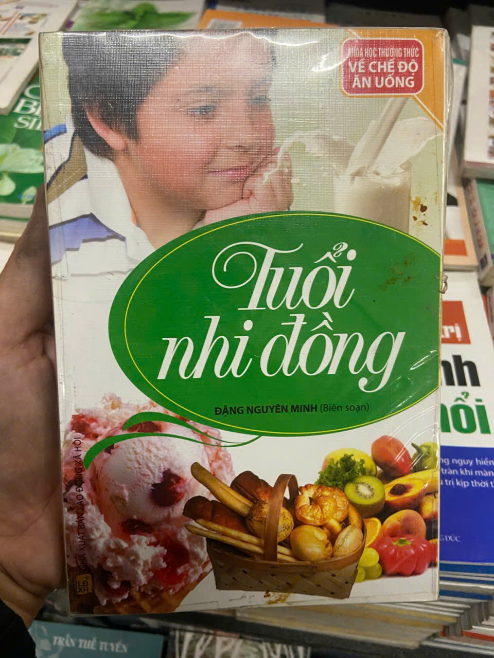 Khoa học thường thức về chế độ ăn uống: Tuổi nhi đồng (Sách Y học - Sức khỏe - Thể thao) VAVO