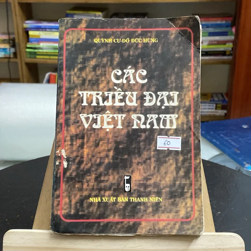 Các triều đại Việt Nam-tác giả Quỳnh Cư & Đỗ Đức Hùng (Lịch sử Việt Nam) AB