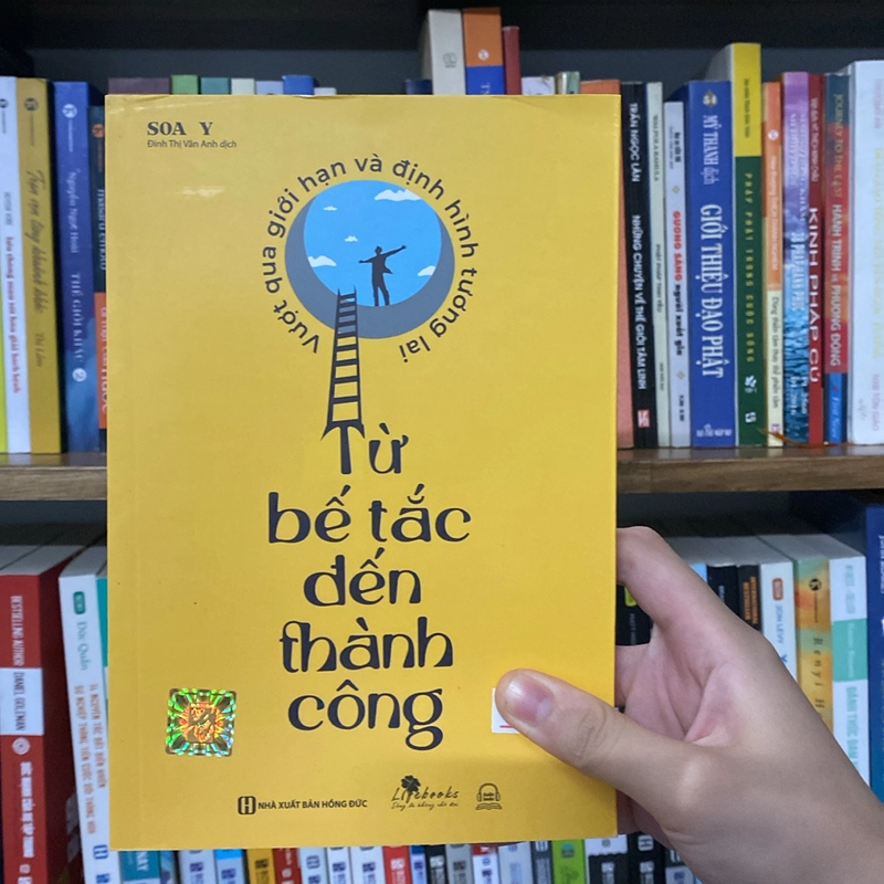 Từ bế tắc đến thành công vượt qua giới hạn và định hình tương lai -Soa Y (Sách kỹ năng) AB
