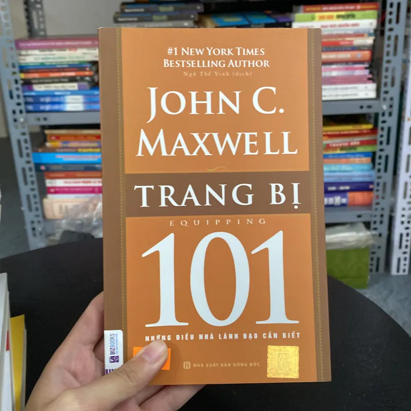 Trang bị 101 – Những điều nhà lãnh đạo cần biết – John C. Maxwell (Quản trị - lãnh đạo) AB