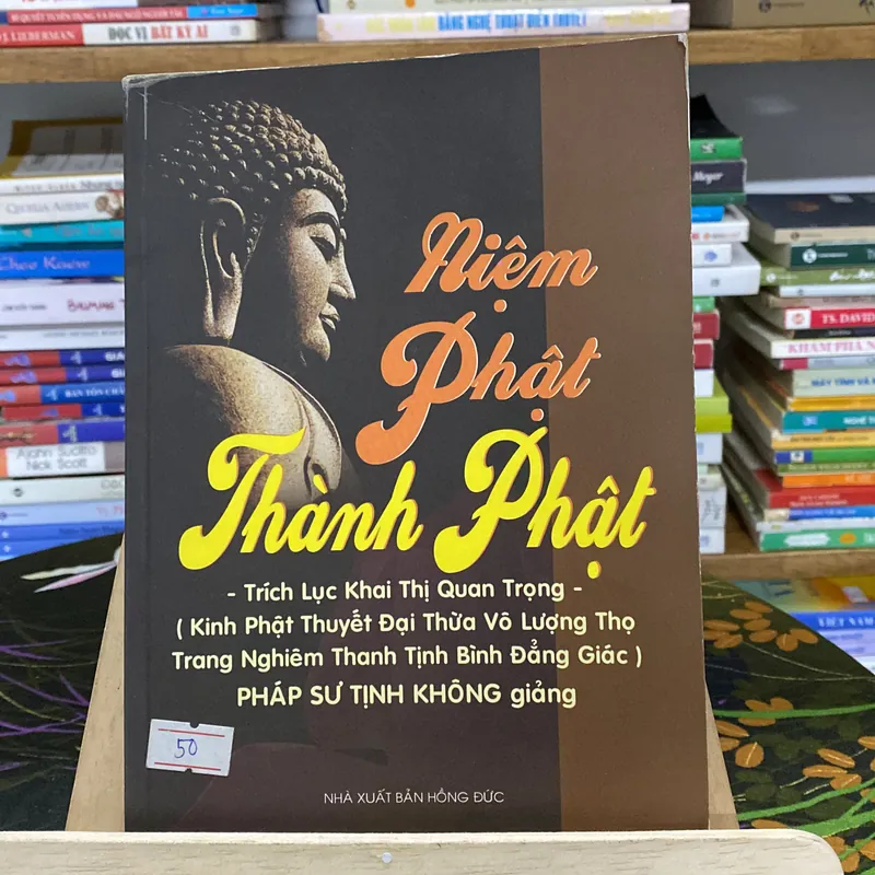 Sách Niệm Phật thành Phật - Pháp sư Tịnh Không (Phật giáo) AB