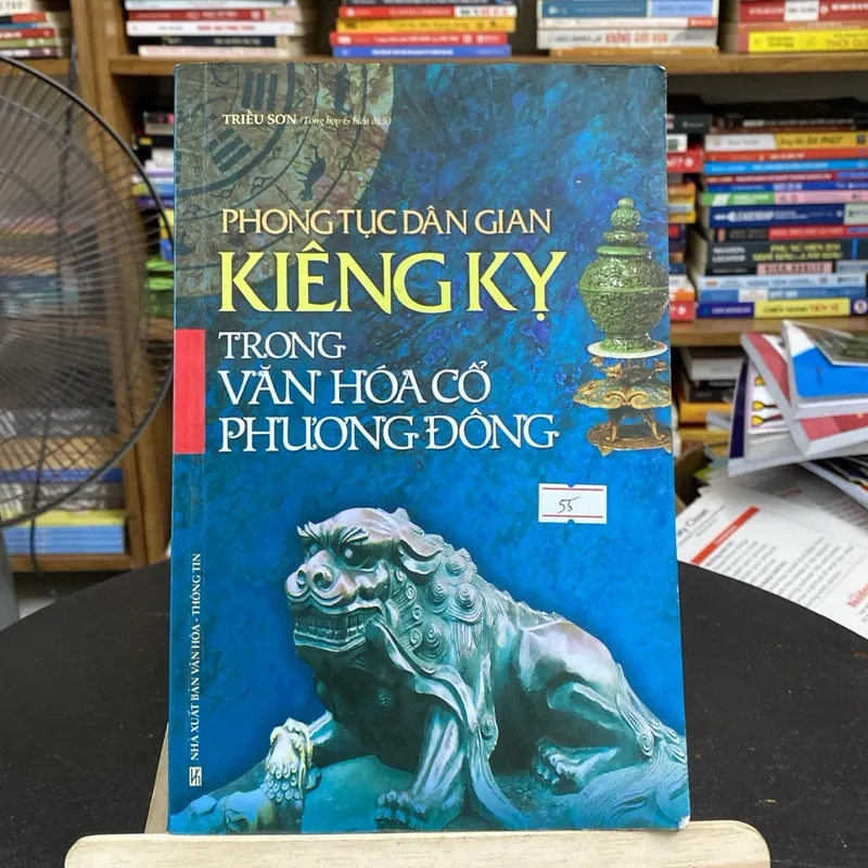Phong tục dân gian kiêng kỵ trong văn hóa cổ Phương Đông (Sách tôn giáo - tâm linh) AB