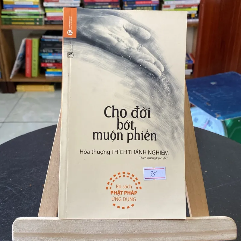 Cho đời bớt muộn phiền-tác giả hòa thượng Thích Thánh Nghiêm (Sách tôn giáo - tâm linh) AB