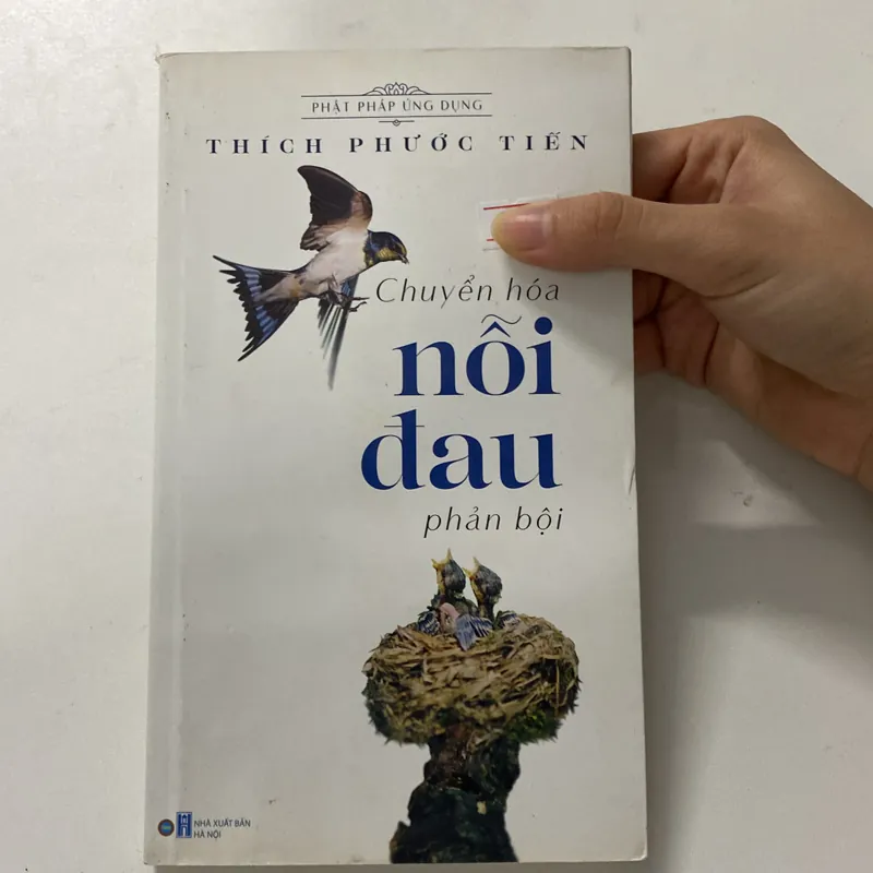 Sách Chuyển hóa nỗi đau phản bội - Thích Phước Tiến (Sách tôn giáo - tâm linh) AB