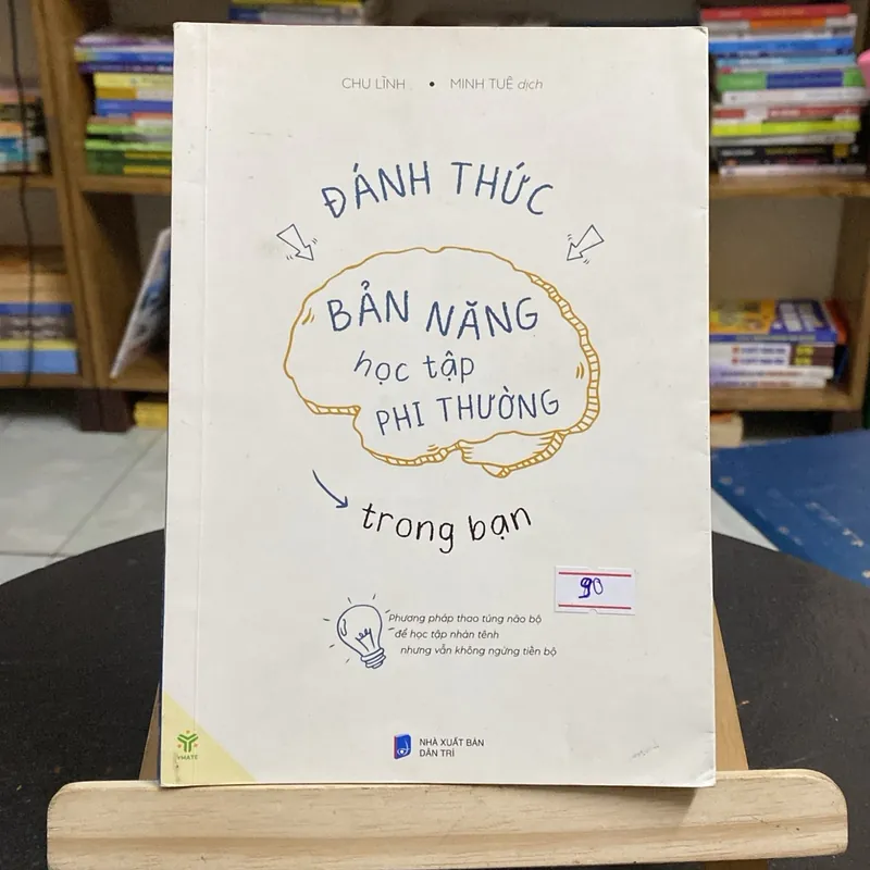 Đánh thức bản năng học tập phi thường trong bạn-tác giả Chu Lĩnh (Sách kỹ năng) AB