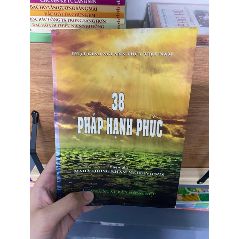 Sách Phật giáo nguyên thủy Việt Nam, 38 Pháp hạnh phúc (Phật giáo) AB