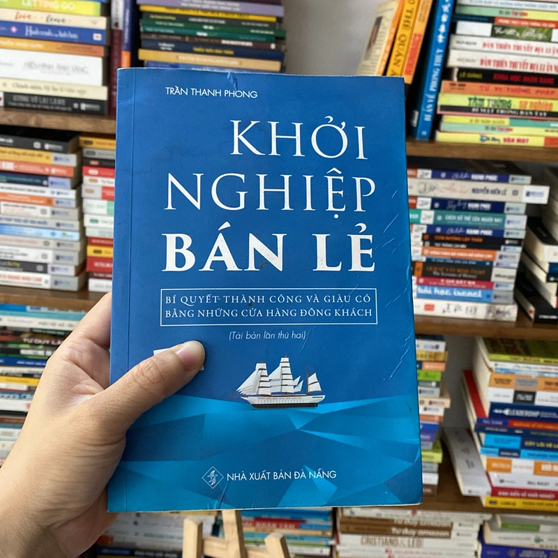 Sách khởi nghiệp bán lẻ bí quyết thành công và giàu có bằng những cửa hàng đông khách (Kinh doanh - Marketing) AB