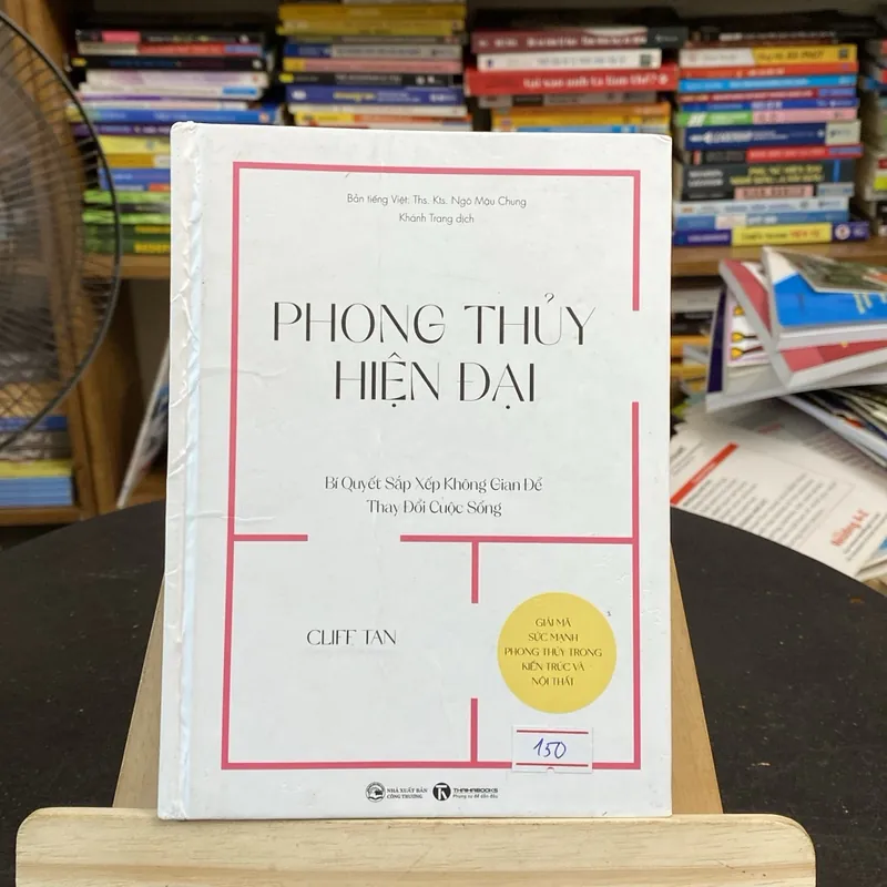Phong thủy hiện đại-bí quyết sắp xếp không gian để thay đổi cuộc sống (Sách tôn giáo - tâm linh) AB