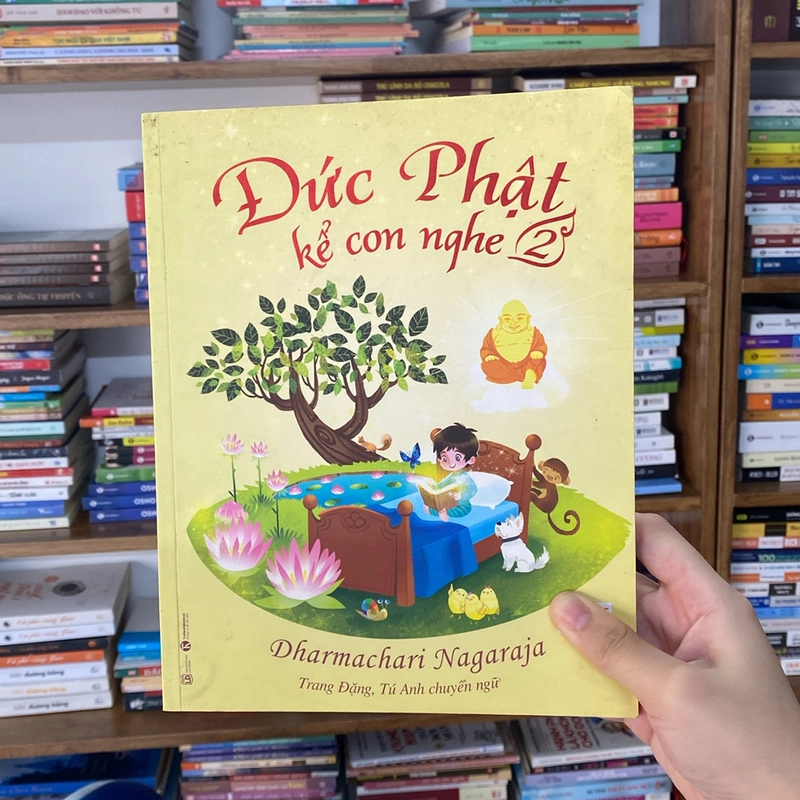 Đức Phật kể con nghe 2 - Dharmachari Nagaraja (Phật giáo) AB