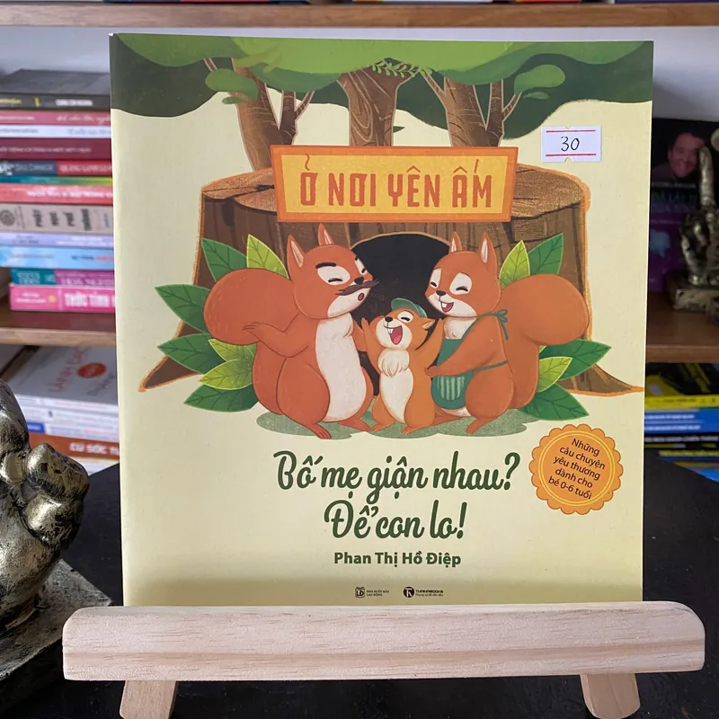 Bố mẹ giận nhau? Đẻ con lo! - Phan Thị Hồ Điệp (Sách làm cha mẹ) AB