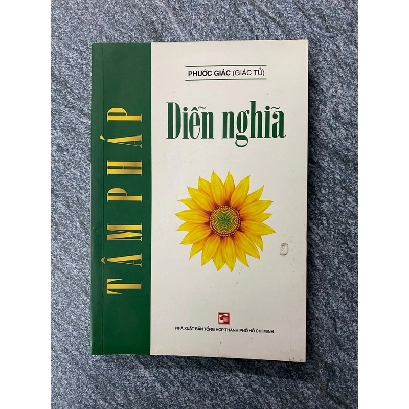 Tâm Pháp diễn nghĩa – Phước Giác (Giác Tử) (Sách tôn giáo - tâm linh) AB