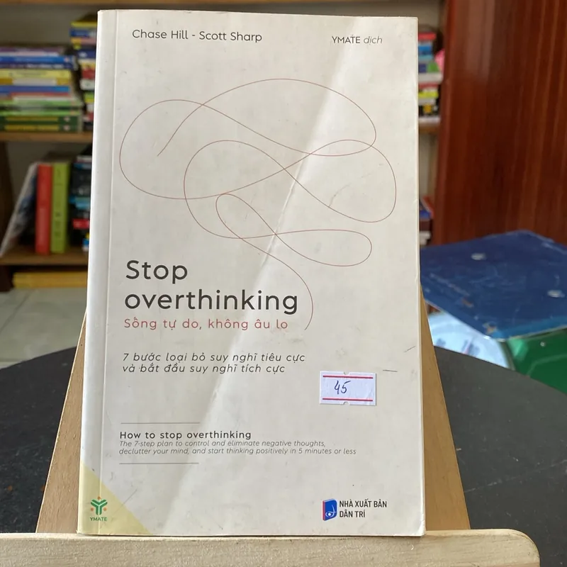 Stop overthinking-Sống tự do, không âu lo (Sách lịch sử - triết học) AB