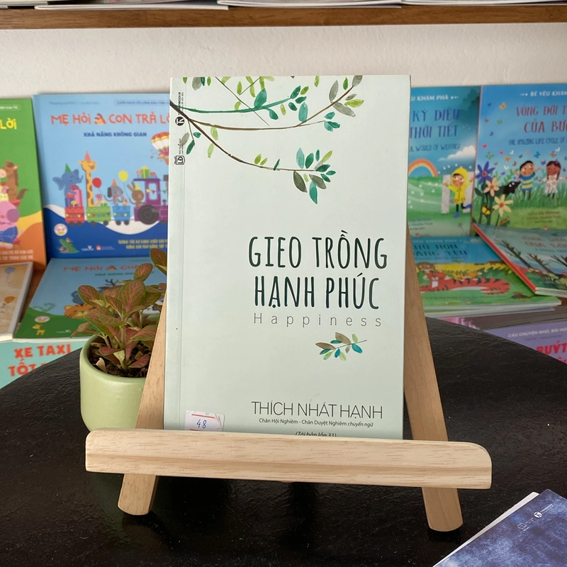 Gieo trồng hạnh phúc (Happiness) – Thích Nhất Hạnh (Sách tôn giáo - tâm linh) AB