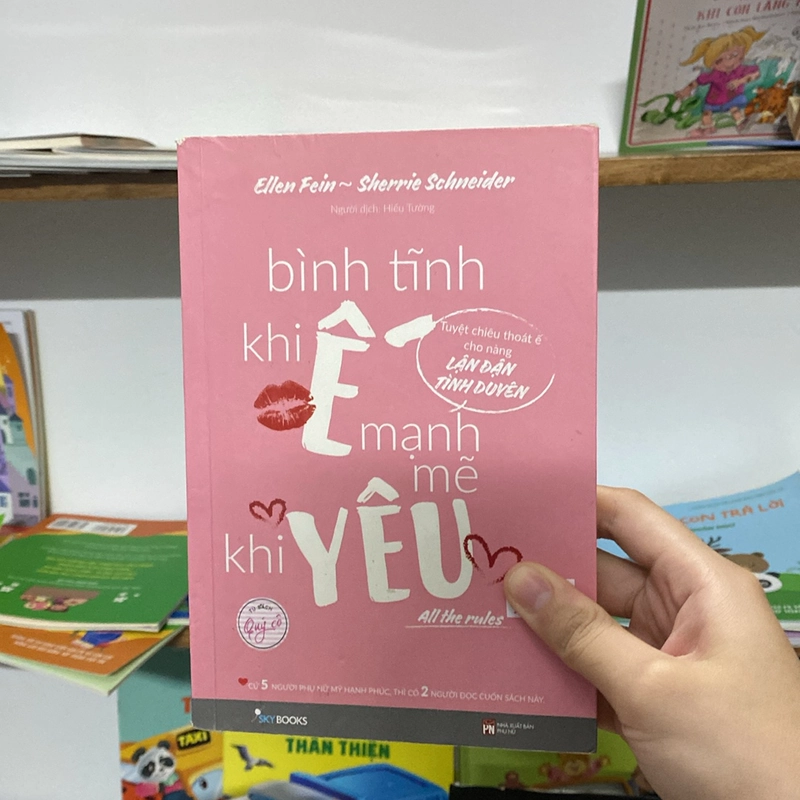 Bình tĩnh khi ế mạnh mẽ khi yêu – Ellen Fein & Sherrie Schneider (Văn học Việt Nam) AB