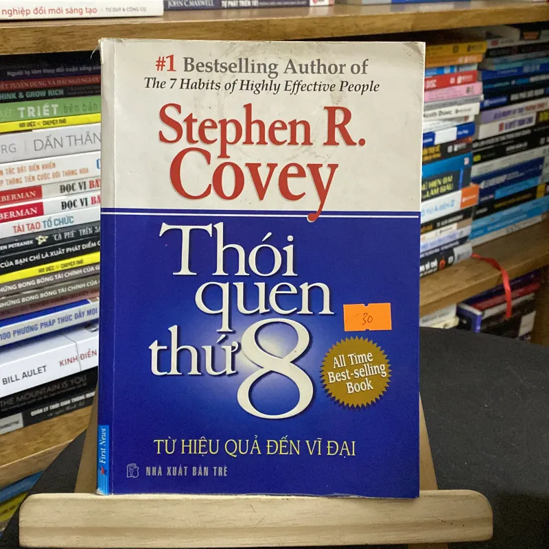 Thói quen thứ 8 - tác giả Stephen R.Covey (Sách kỹ năng) AB