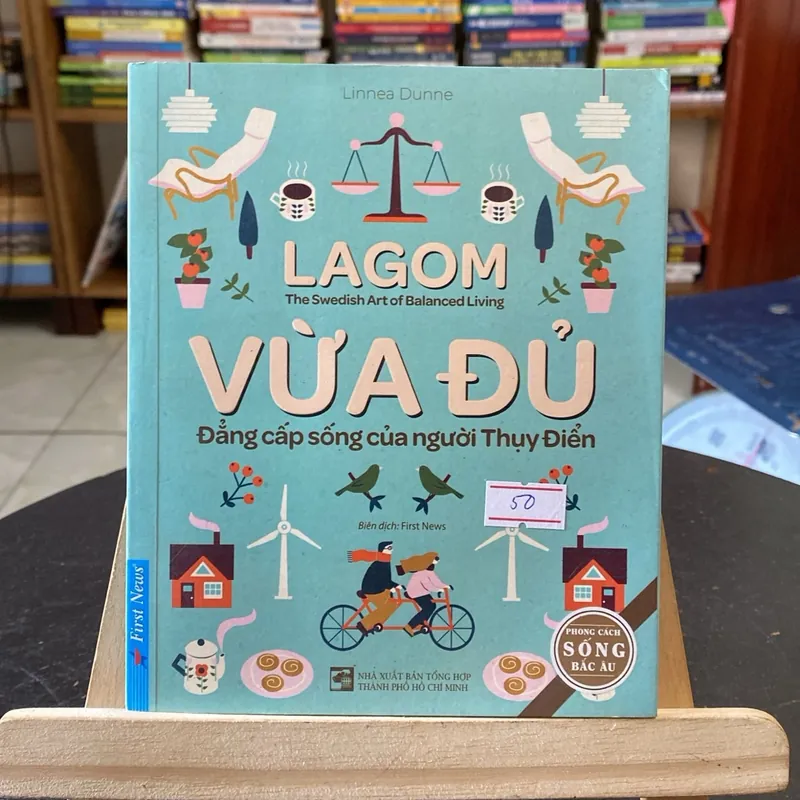 Vừa đủ-đẳng cấp sống của người thụy điển-tác giả Linnea Dunne (Sách lịch sử - triết học) AB