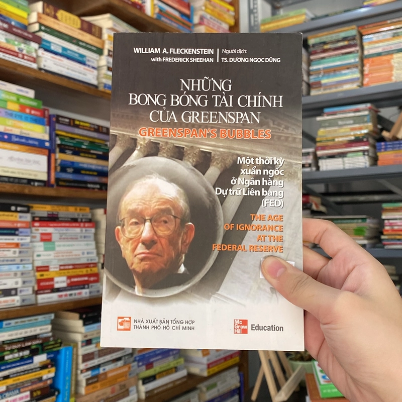 Những bong bóng tài chính của Greenspan - William A. Fleckenstein with Frederick Sheehan (Kinh doanh - Marketing) AB