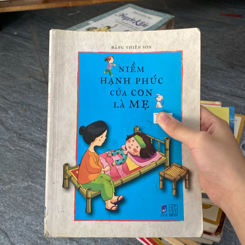 Niềm hạnh phúc của con là mẹ – Đặng Thiên Sơn (Sách mẹ và bé) AB