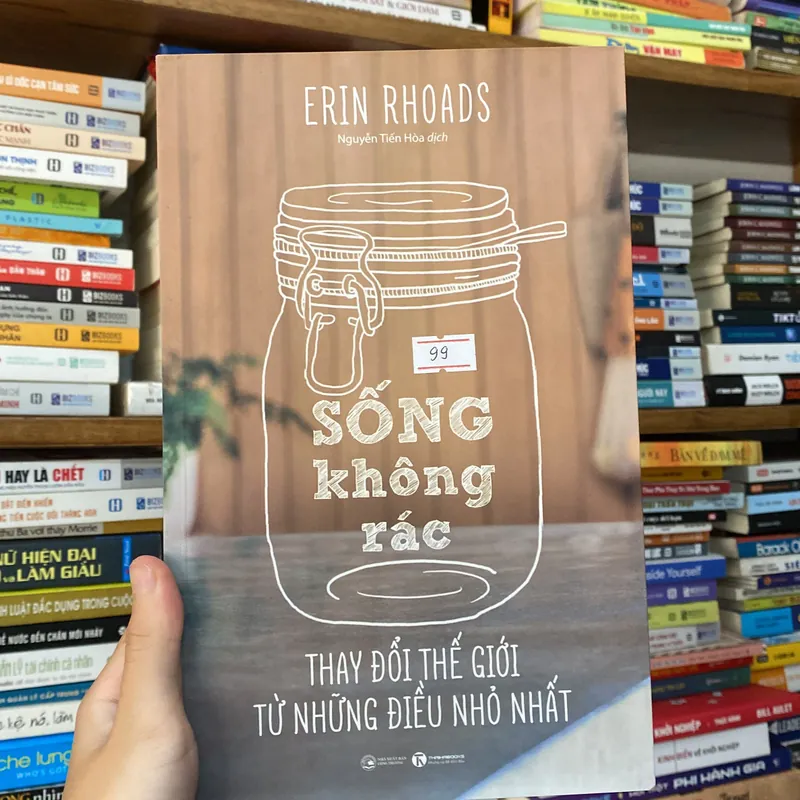Sống không rác - Erin Rhoads - Thay đổi thế giới từ những điều nhỏ nhất (Sách lịch sử - triết học) AB