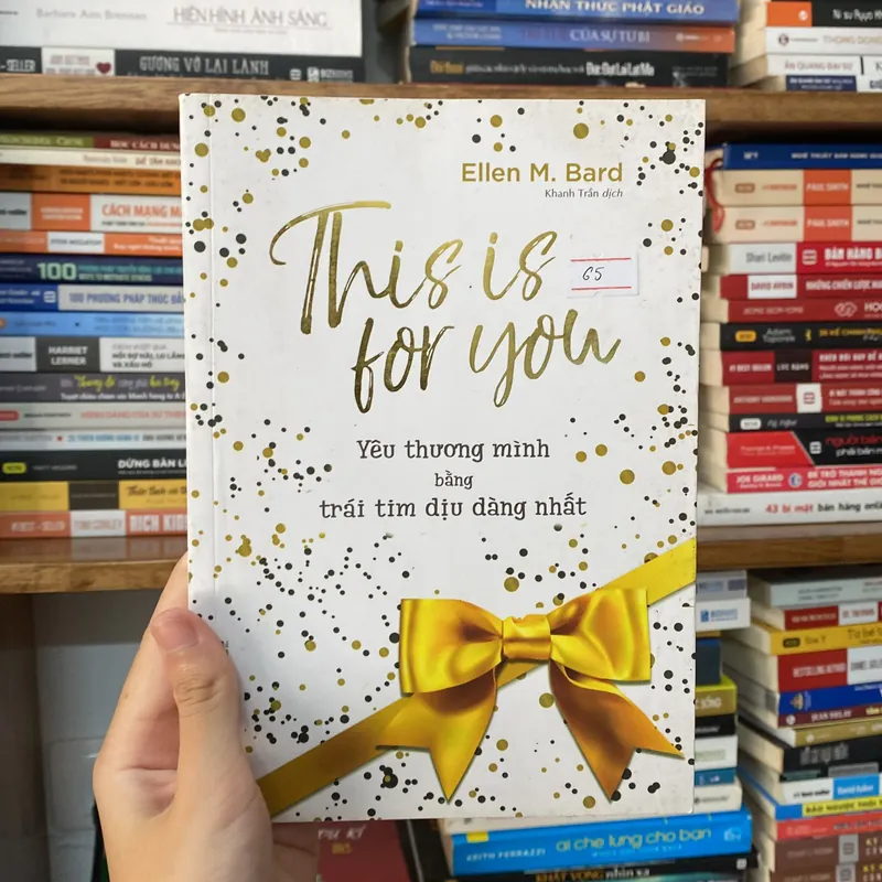 This Is for You - Ellen M. Bard - Yêu thương mình bằng trái tim dịu dàng nhất (Chữa lành) AB