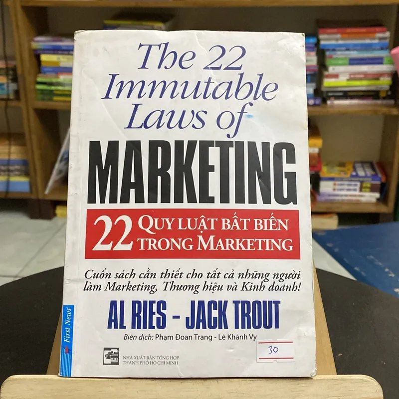 22 quy luật bất biến trong marketing-tác giả Al Ries - Jack Trout (Kinh doanh - Marketing) AB