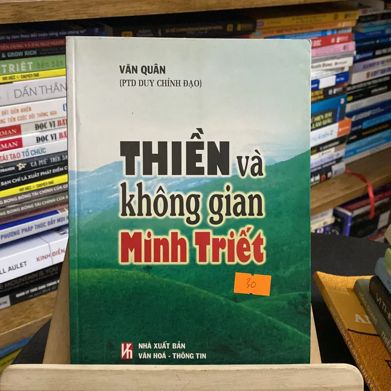 Thiền và không gian Minh Triết - tác giả Văn Quân (Sách tôn giáo - tâm linh) AB